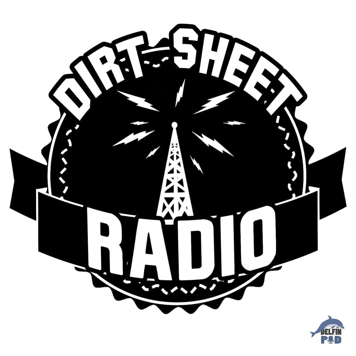 Dirt Sheet Radio: a Wrestling podcast podcast artwork