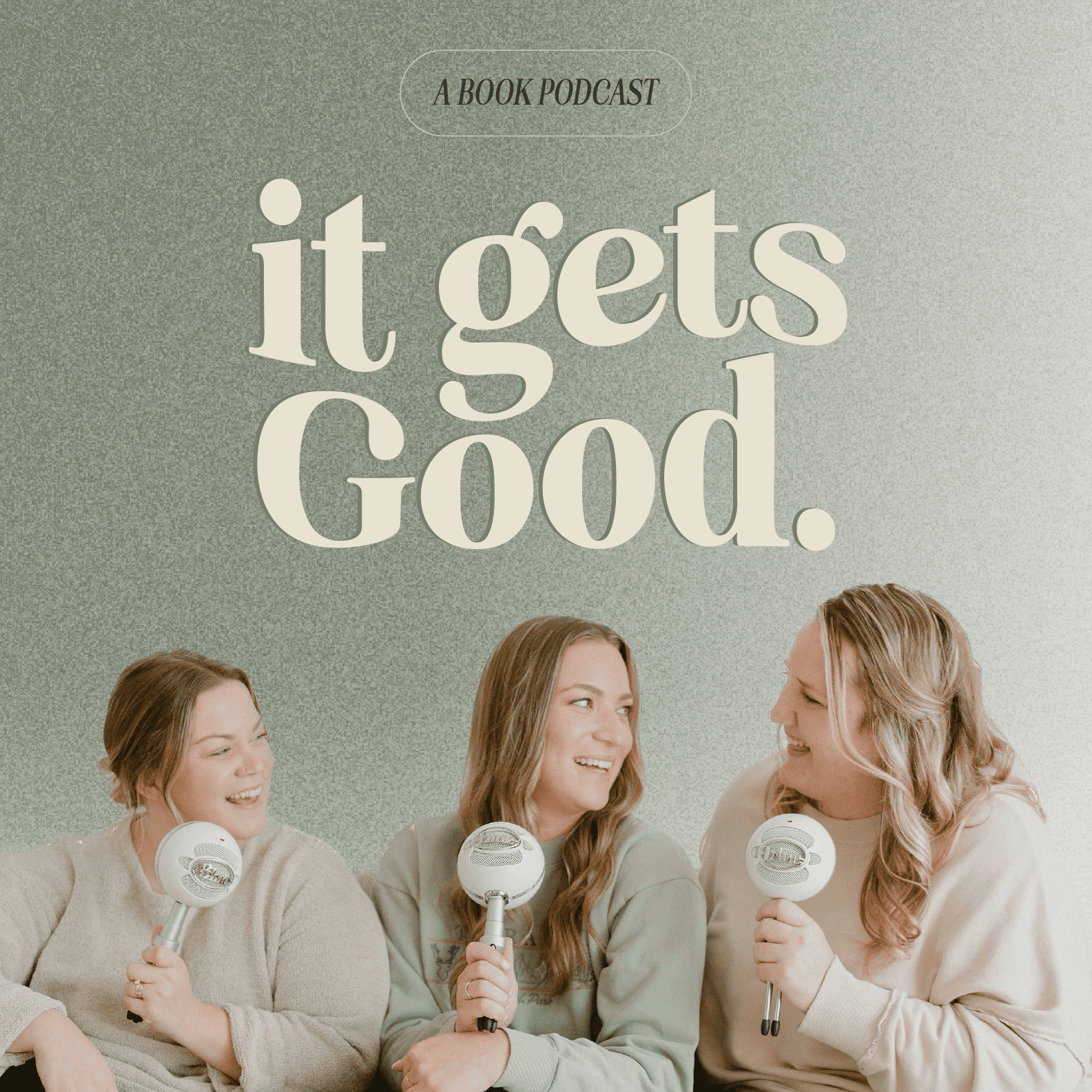 It Gets Good podcast artwork
