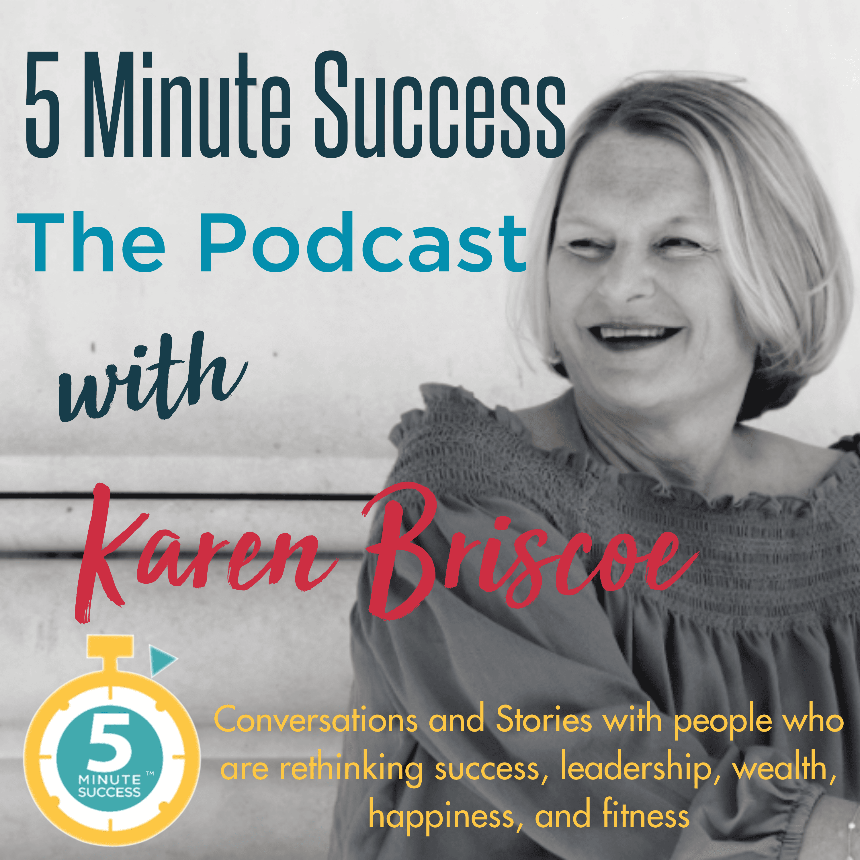 5 Minute Success - The Podcast podcast artwork