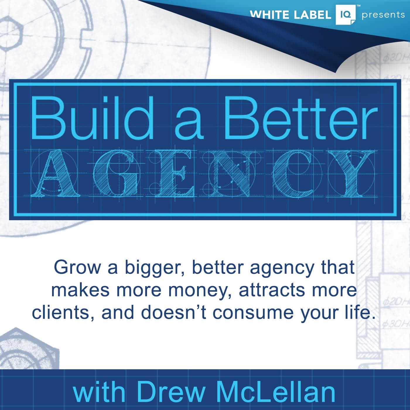 Build a Better Agency Podcast podcast artwork