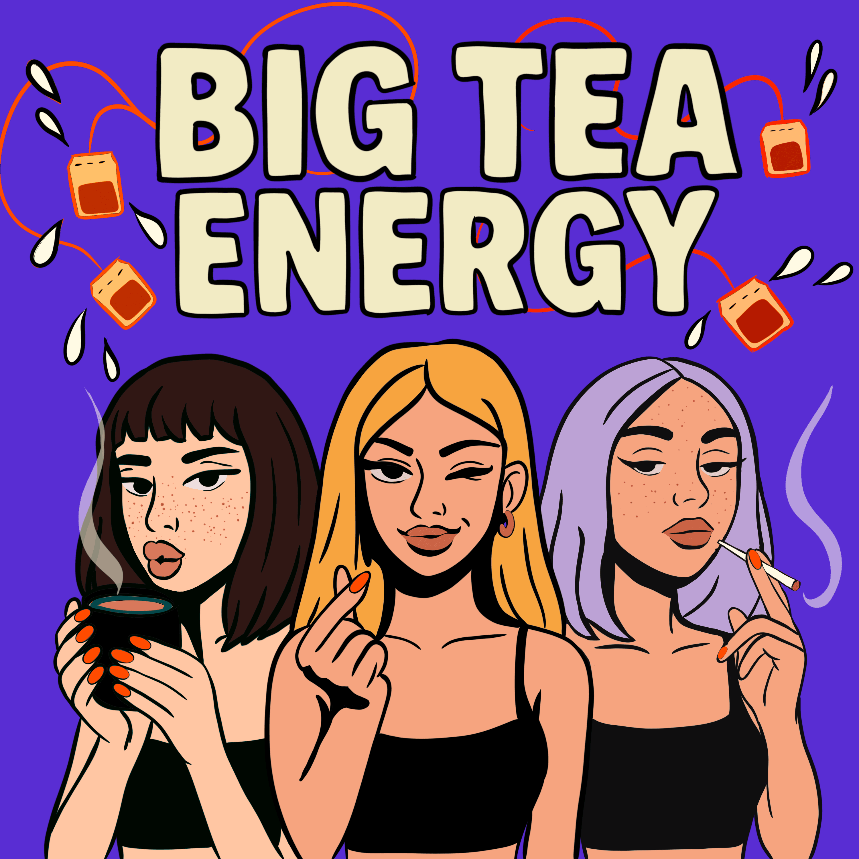 Big Tea Energy podcast artwork