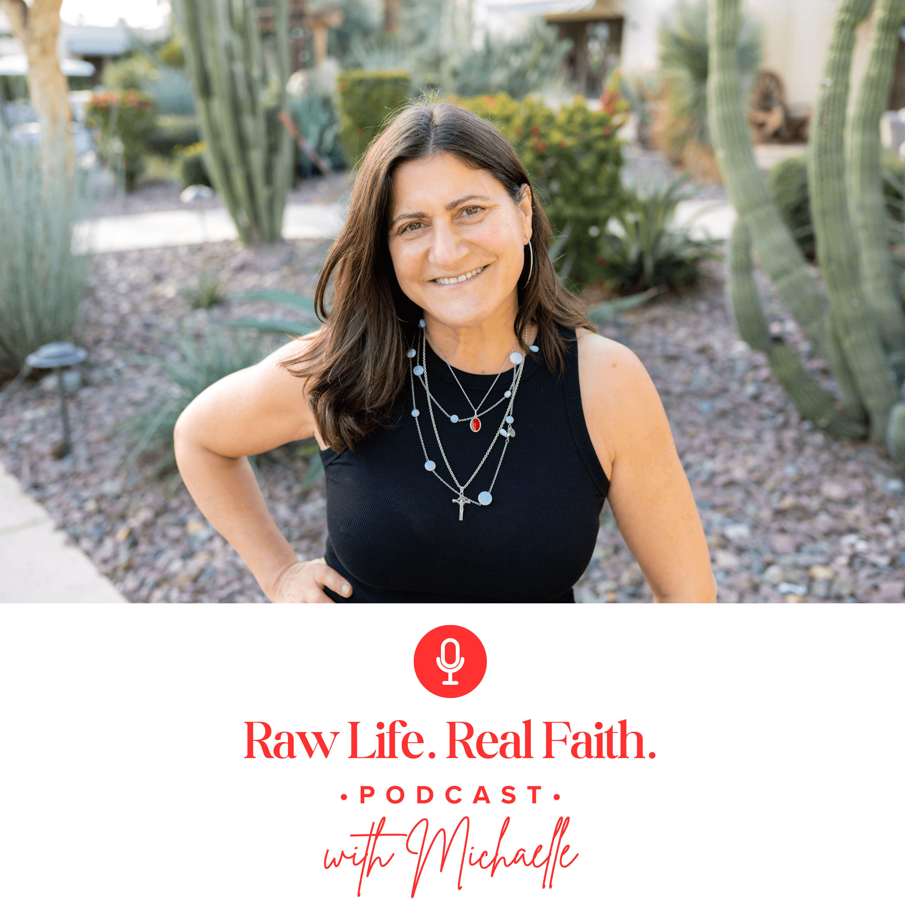 Raw Life. Real Faith. with Michaelle podcast artwork