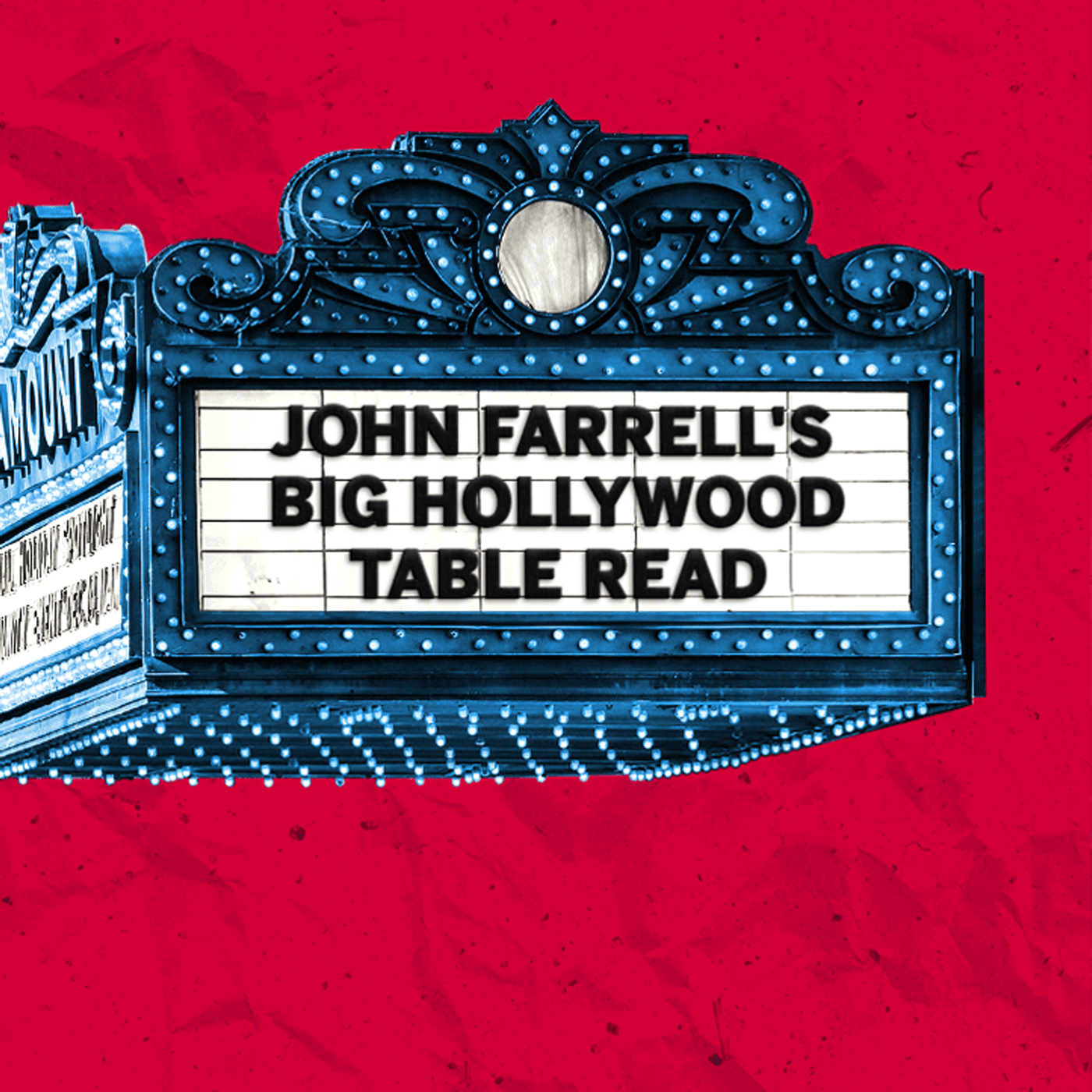 The Big Hollywood Table Read podcast artwork