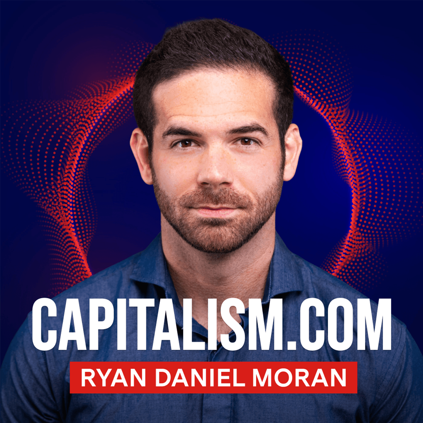 Capitalism.com with Ryan Daniel Moran podcast artwork