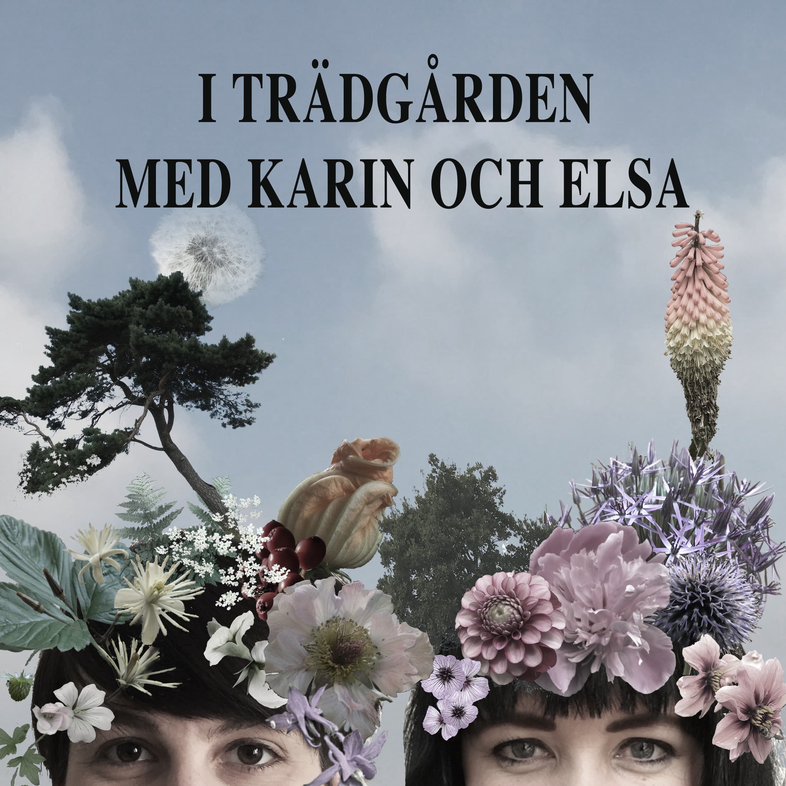 I trädgården med Karin och Elsa podcast artwork