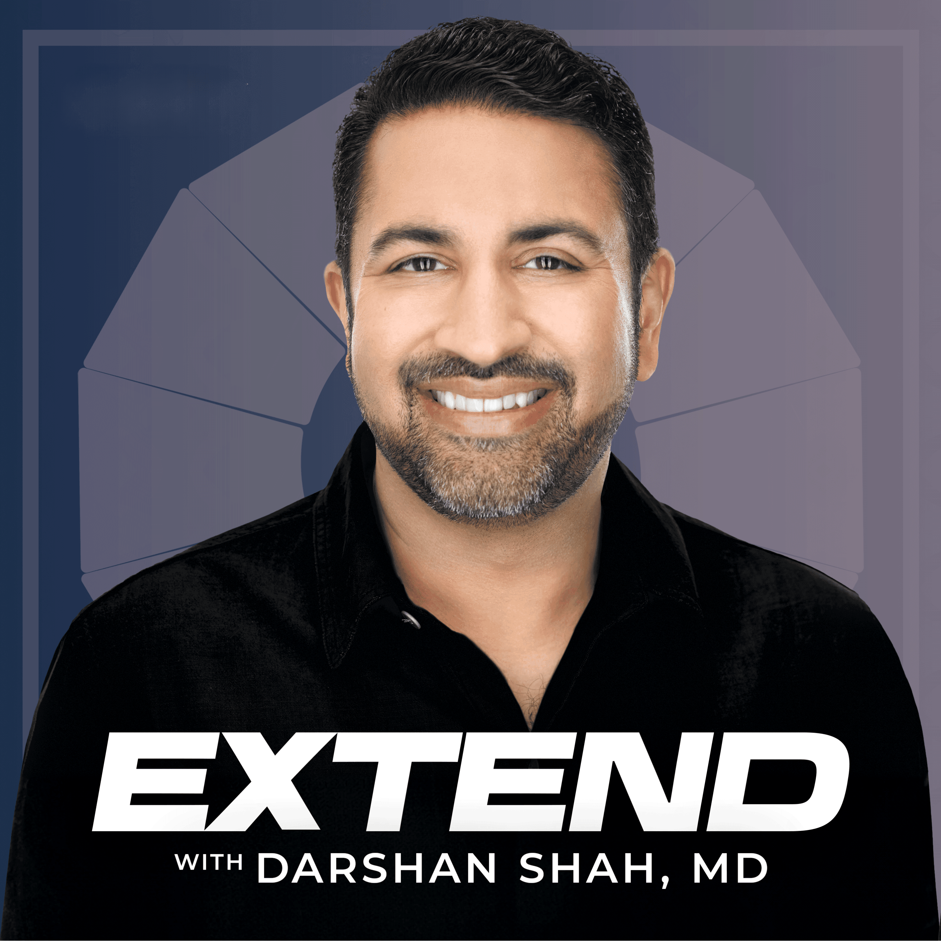 Extend Podcast with Darshan Shah, MD podcast artwork