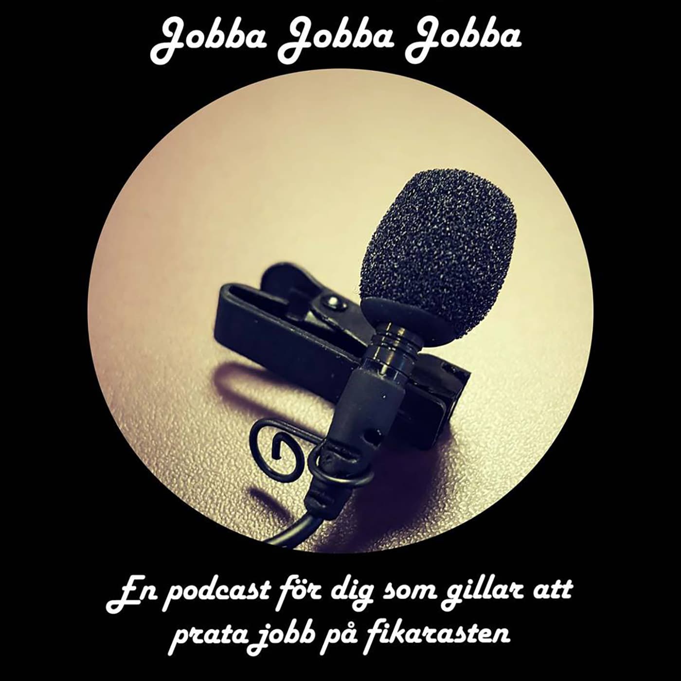 Jobba Jobba Jobba podcast artwork