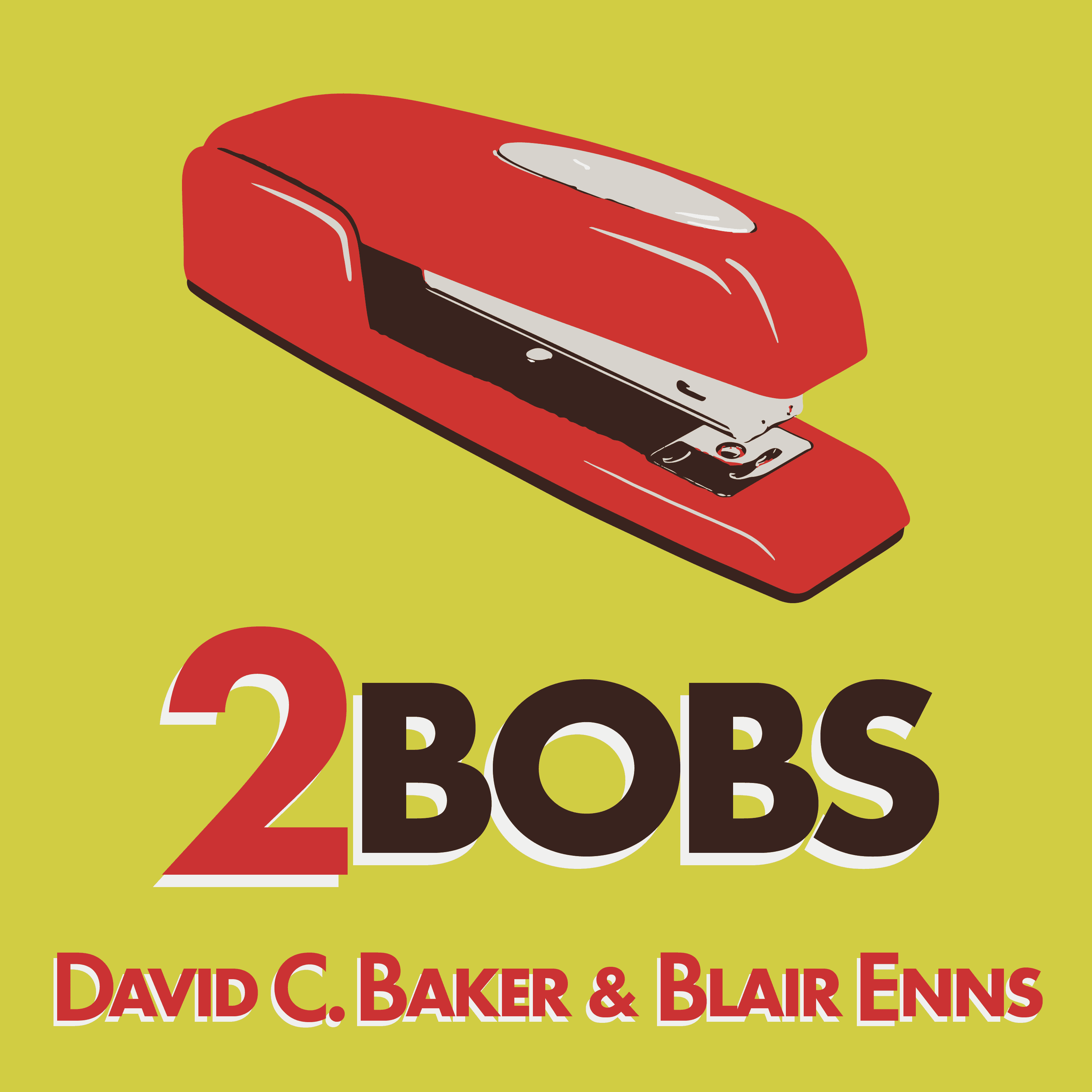 2Bobs—with David C. Baker and Blair Enns podcast artwork