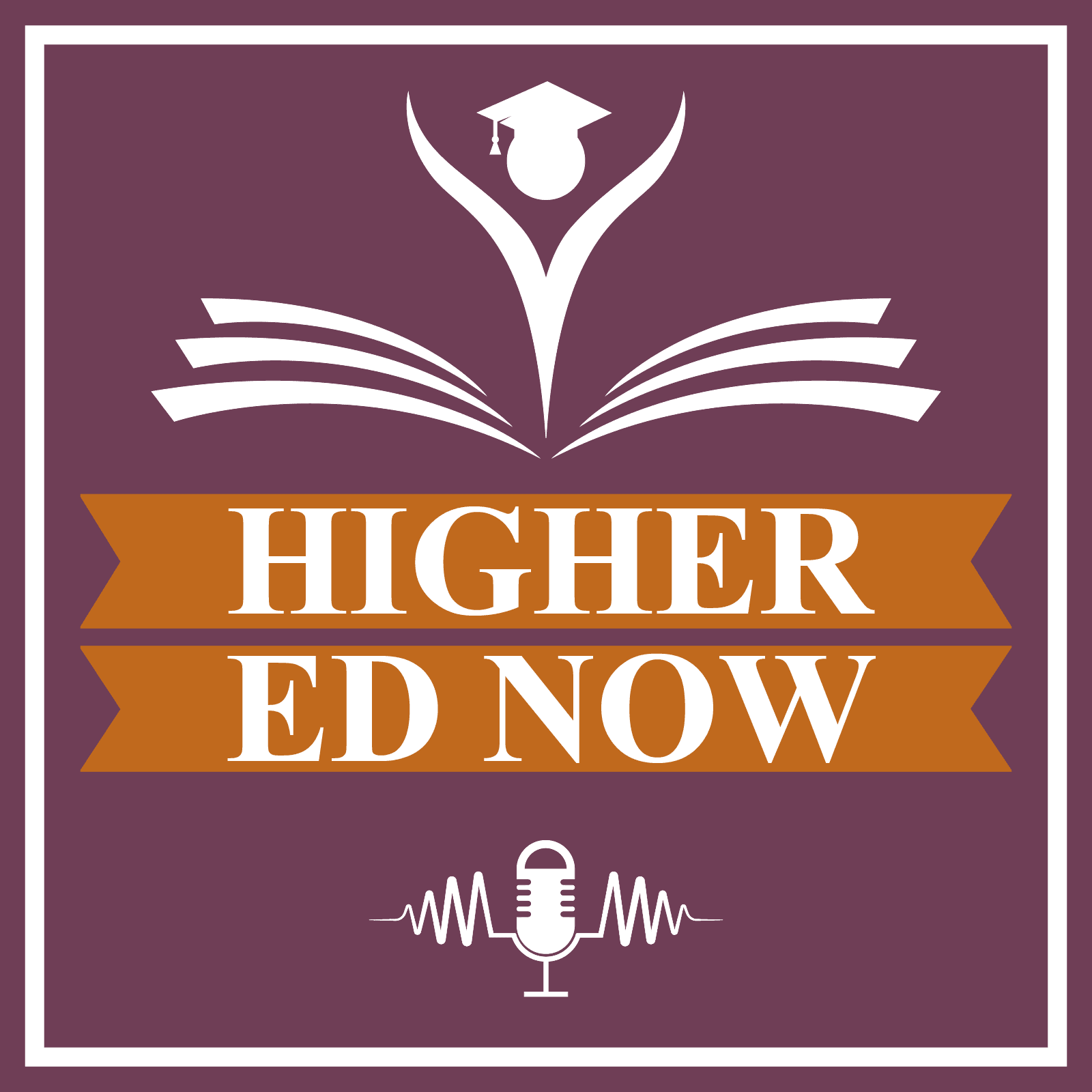 Higher Ed Now podcast artwork
