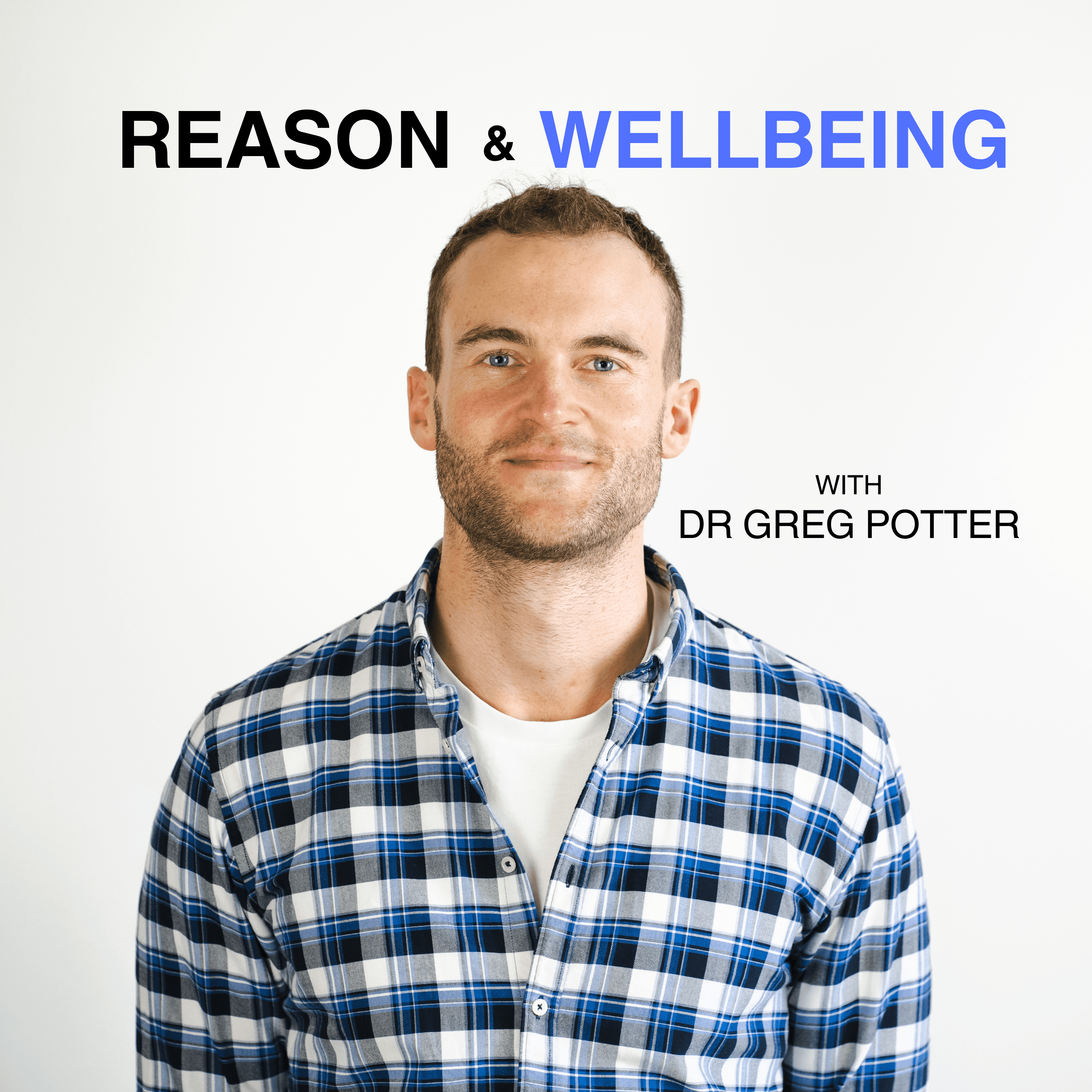 Reason & Wellbeing podcast artwork