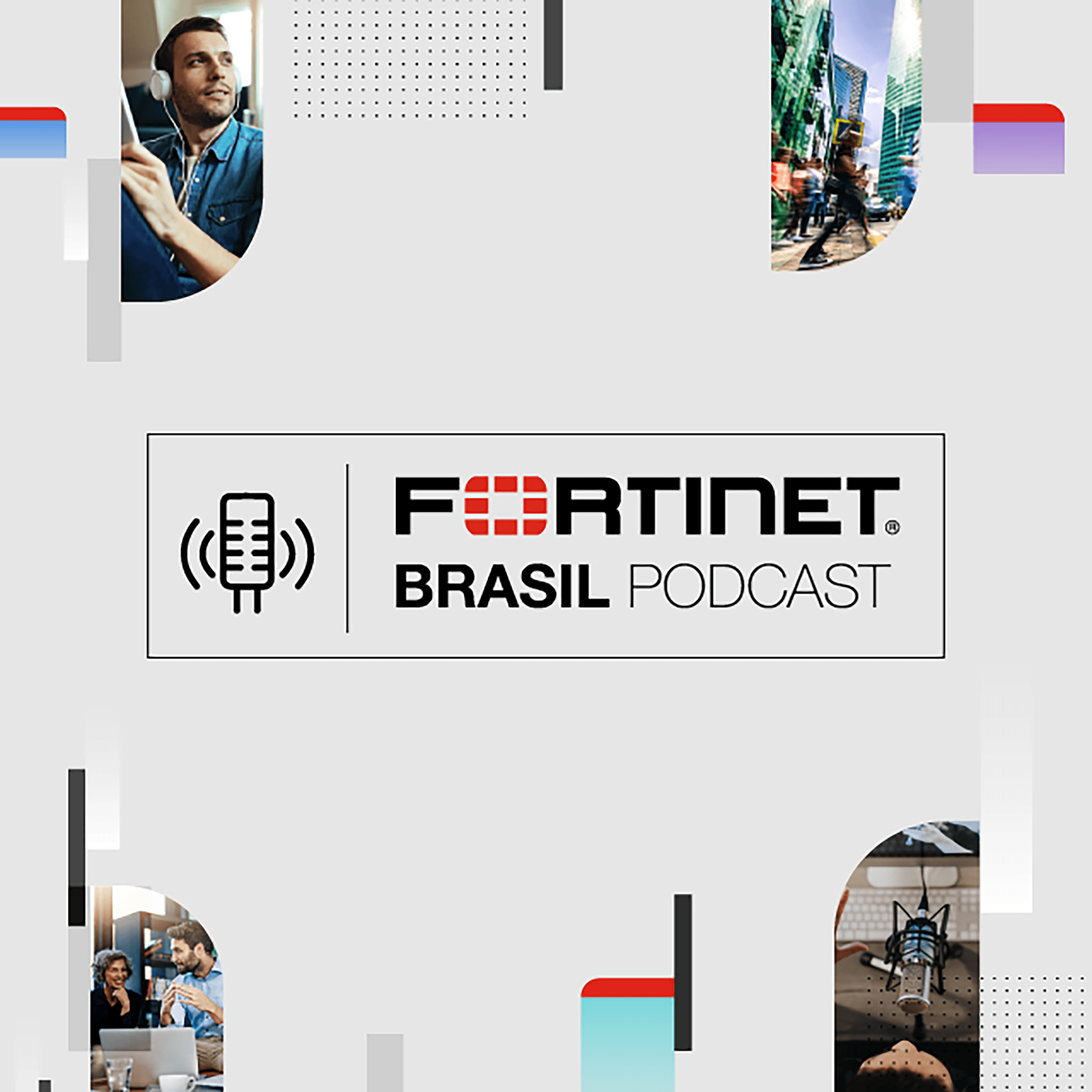Fortinet Brasil Podcast podcast artwork