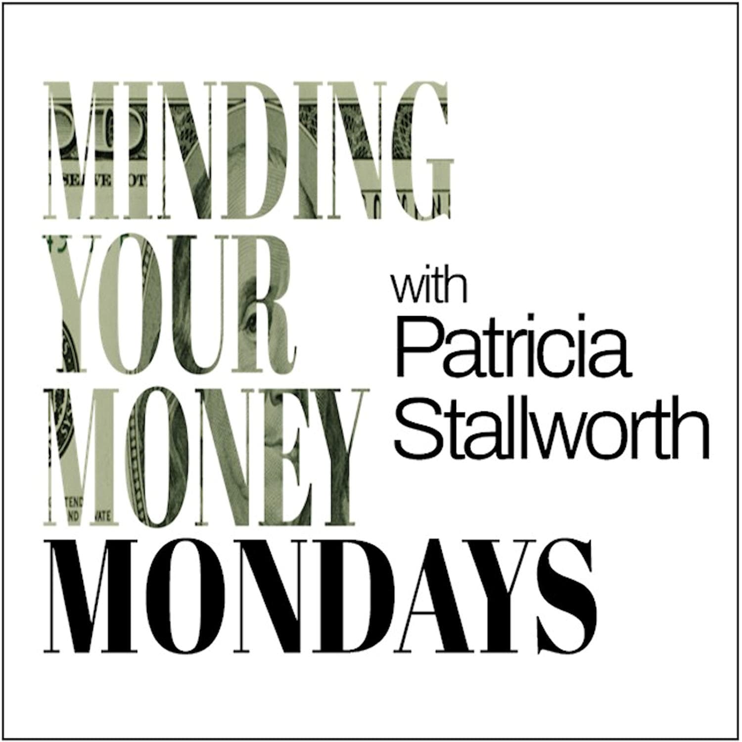 Minding Your Money Mondays podcast artwork