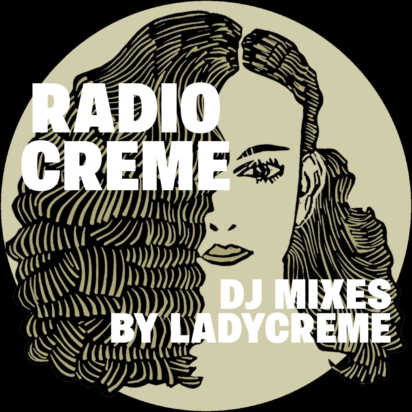 Radio Creme - DJ mixes by Ladycreme podcast artwork