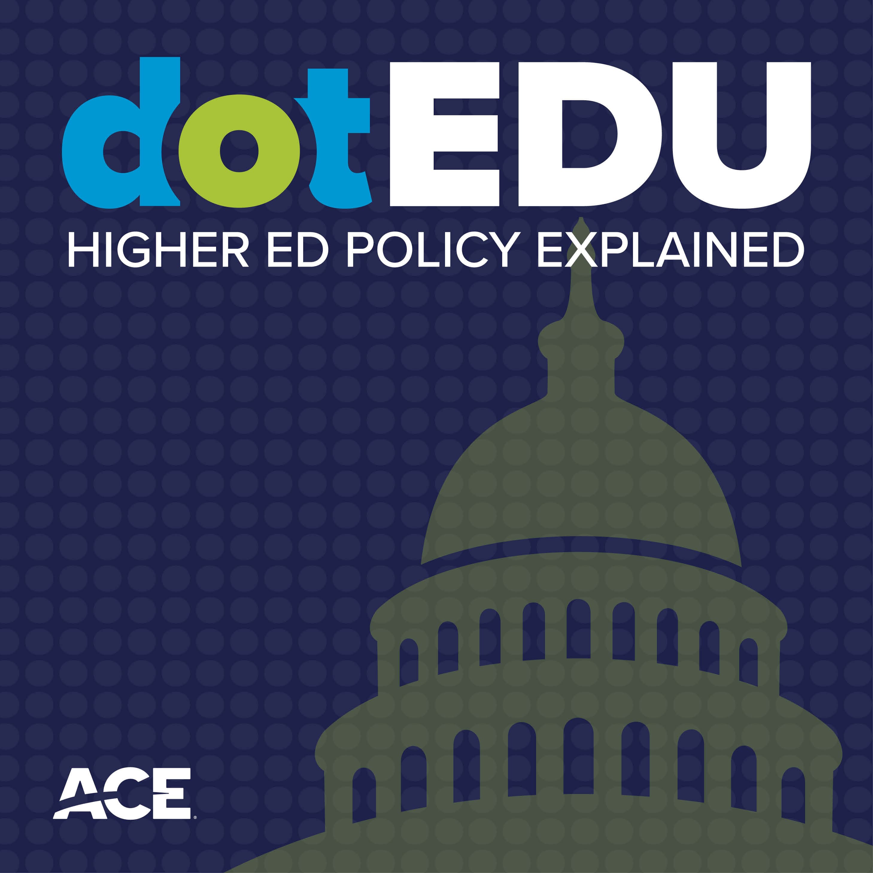 dotEDU: Higher Education Policy Explained podcast artwork