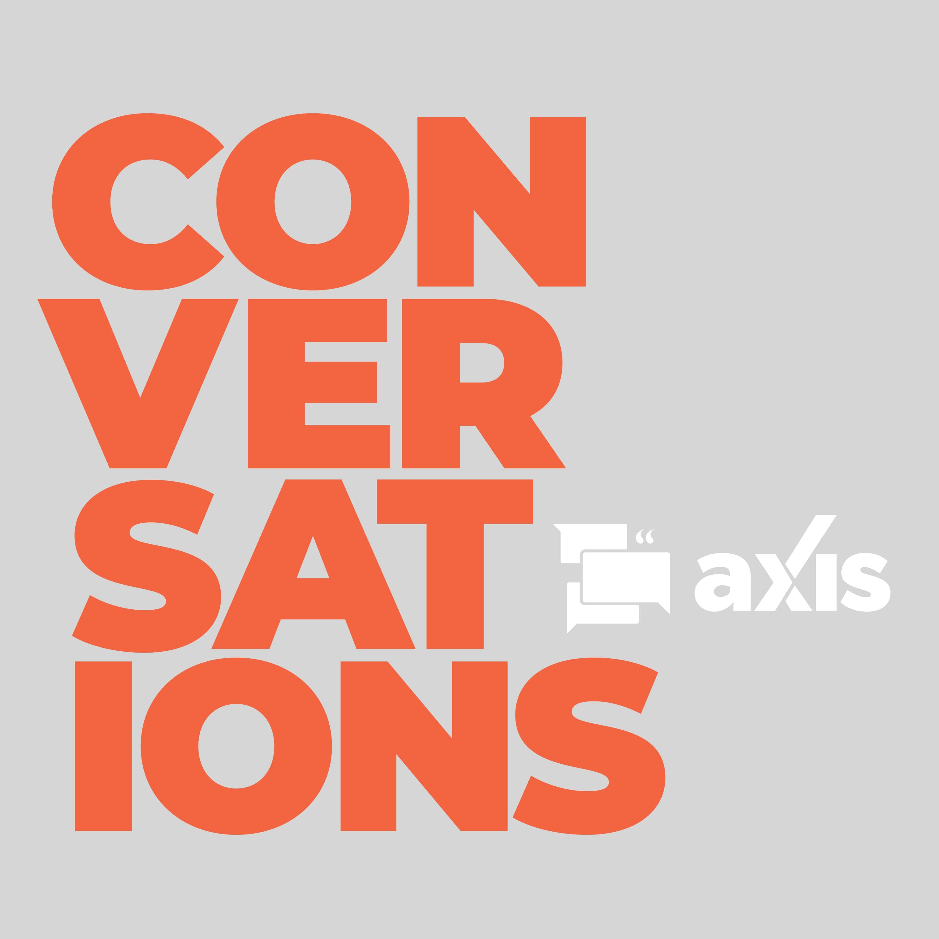 Axis Conversations podcast artwork