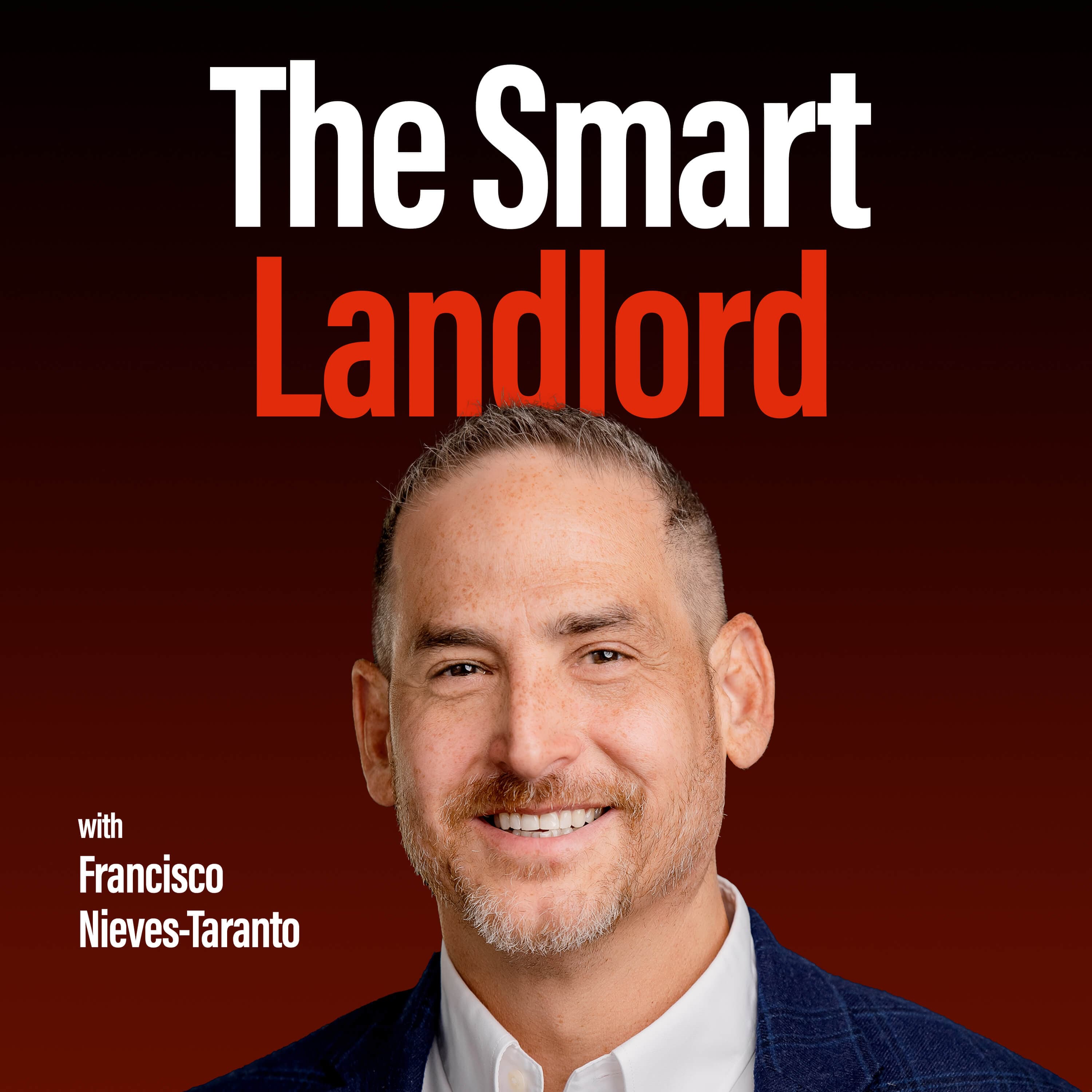 The Smart Landlord: Smarter Property Management and Higher Rental Profits podcast artwork