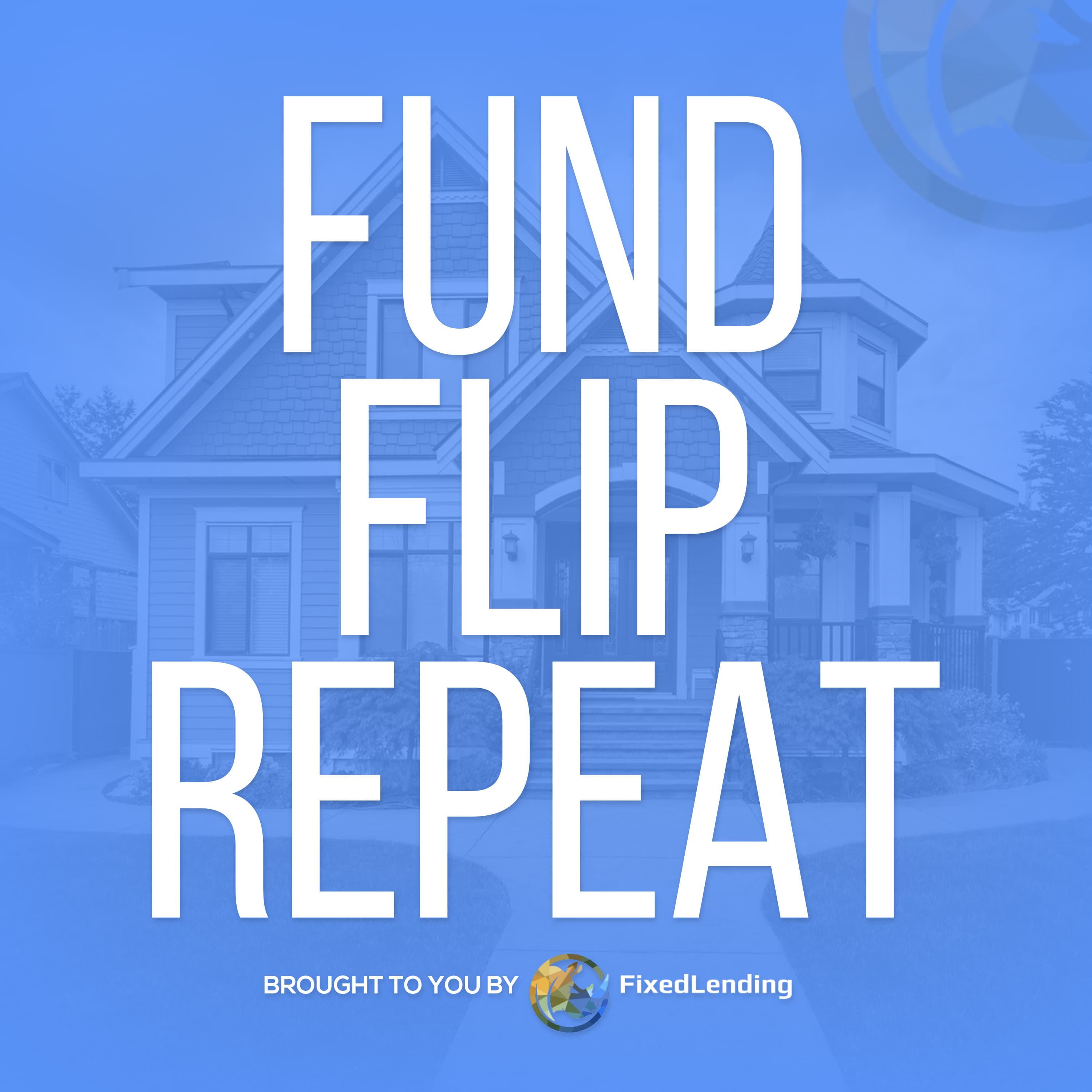 Fund Flip Repeat podcast artwork