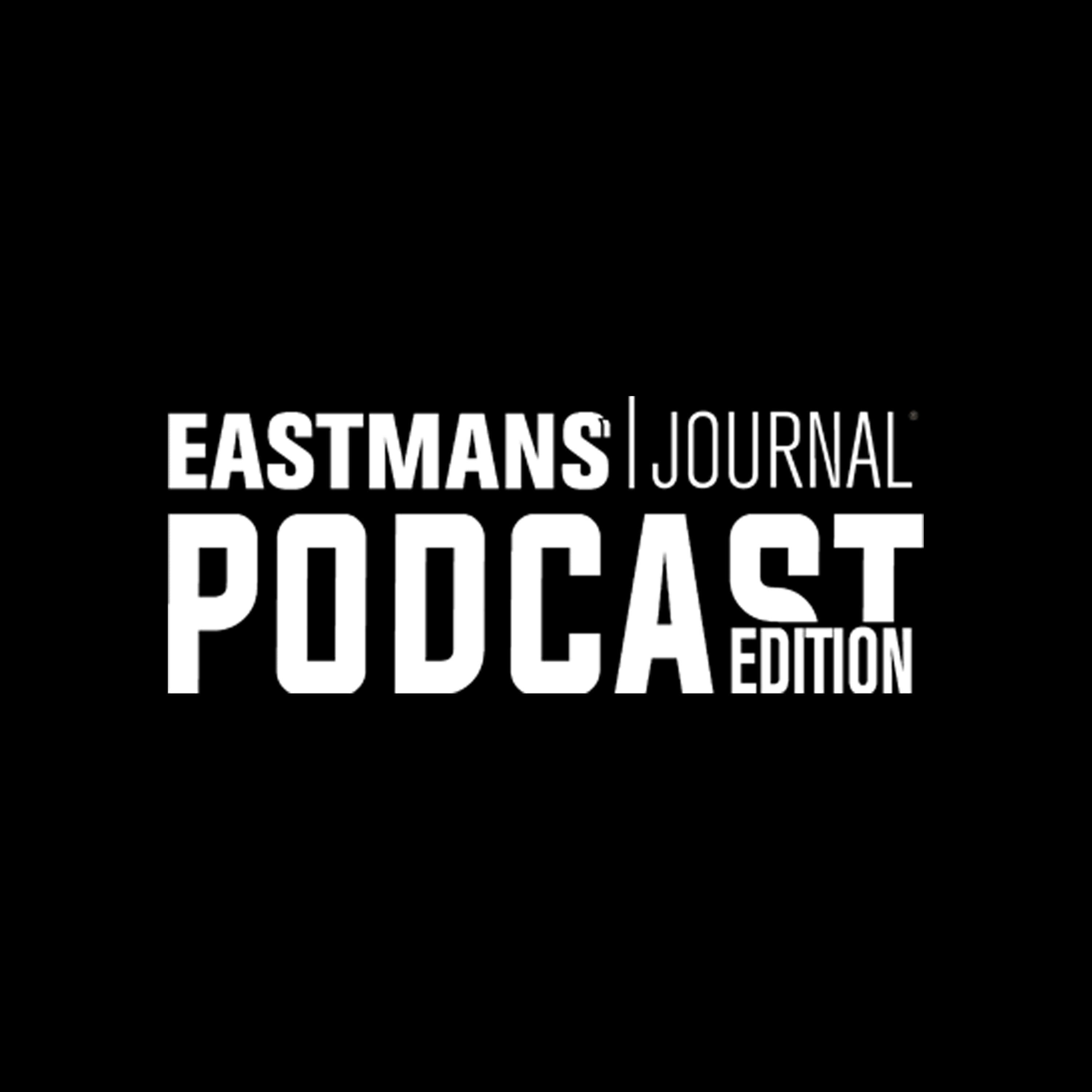 Eastmans' Journal Podcast Edition podcast artwork
