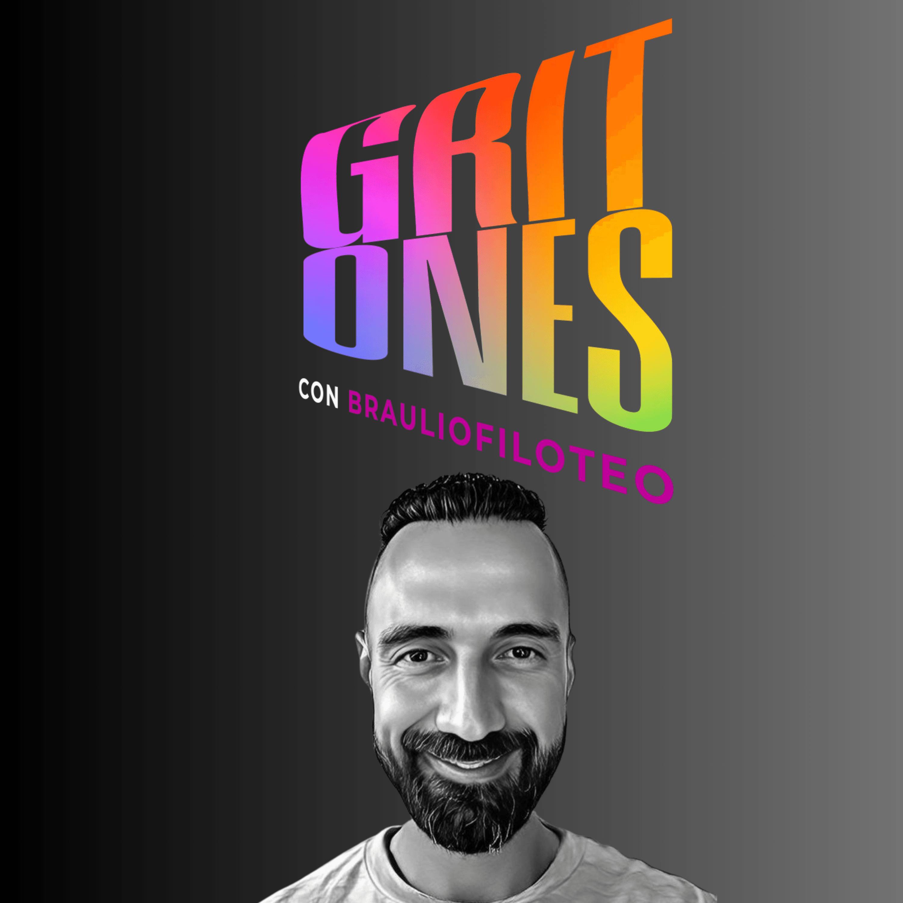 GRITones con Braulio Filoteo podcast artwork