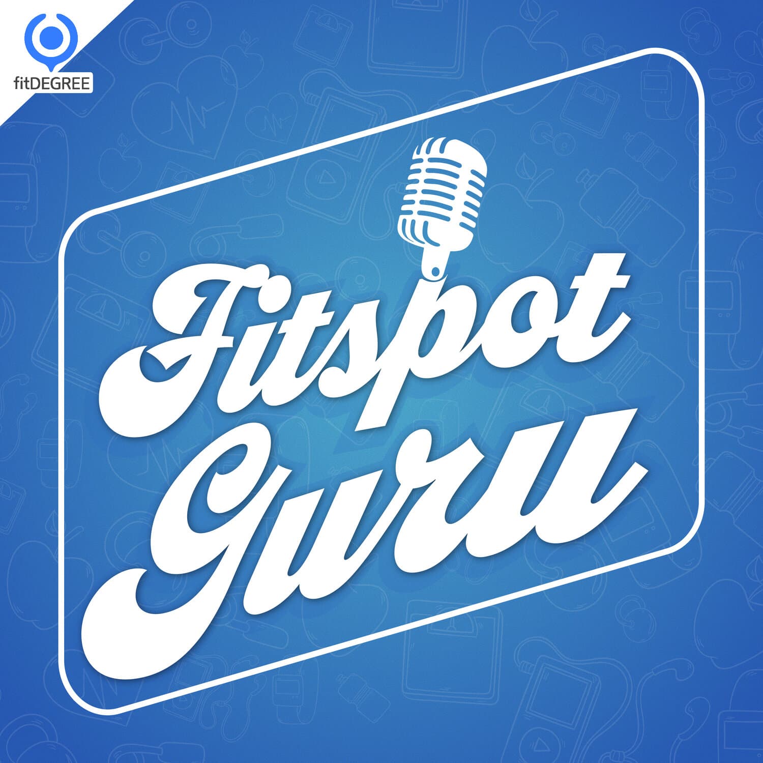 fitSpot Guru podcast artwork