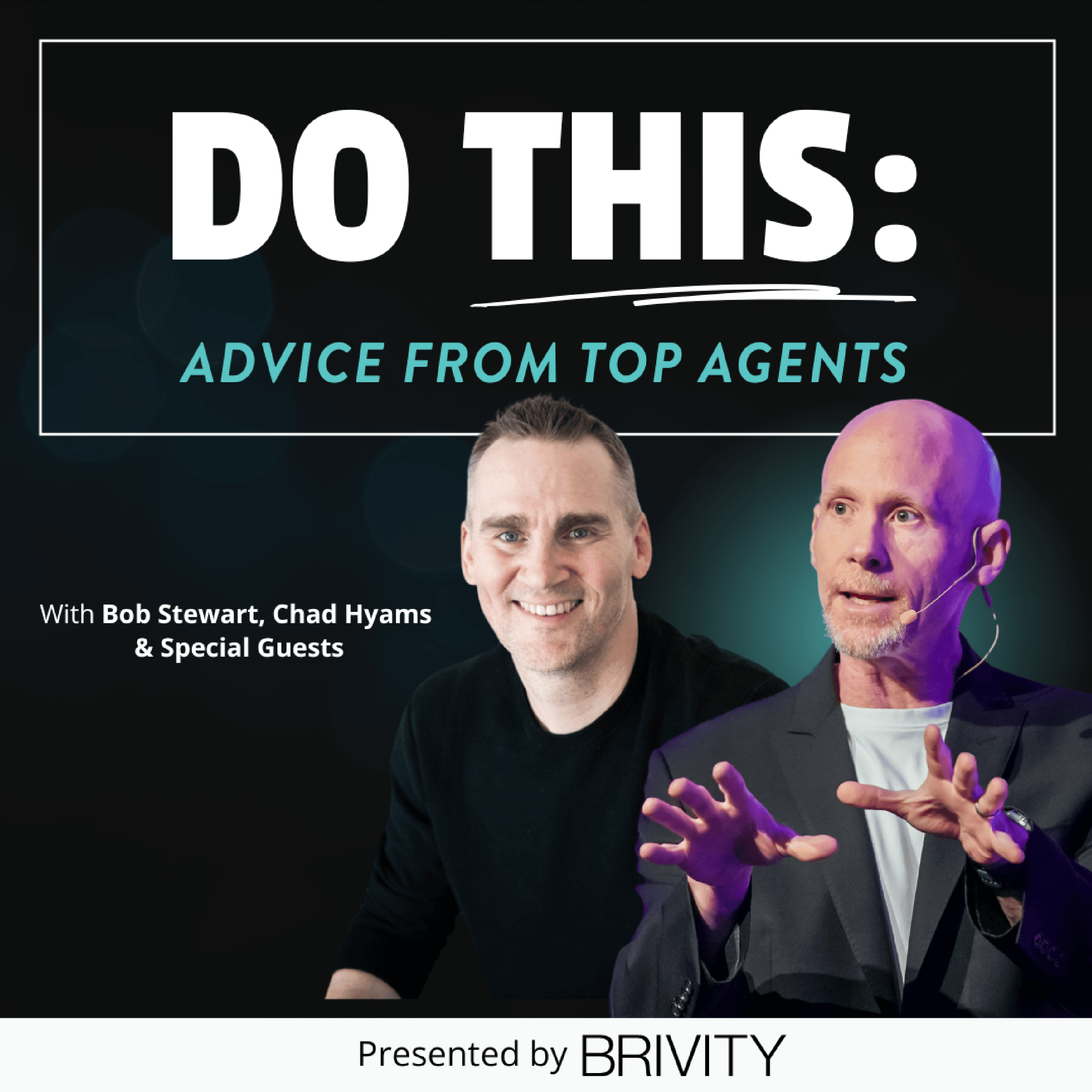 Do This - Advice from Top Agents podcast artwork