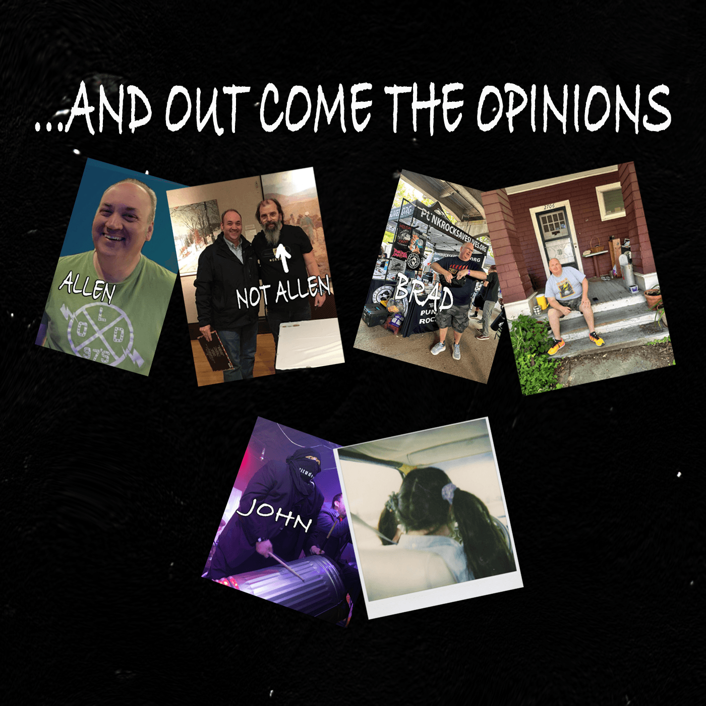 ...And Out Come the Opinions podcast artwork