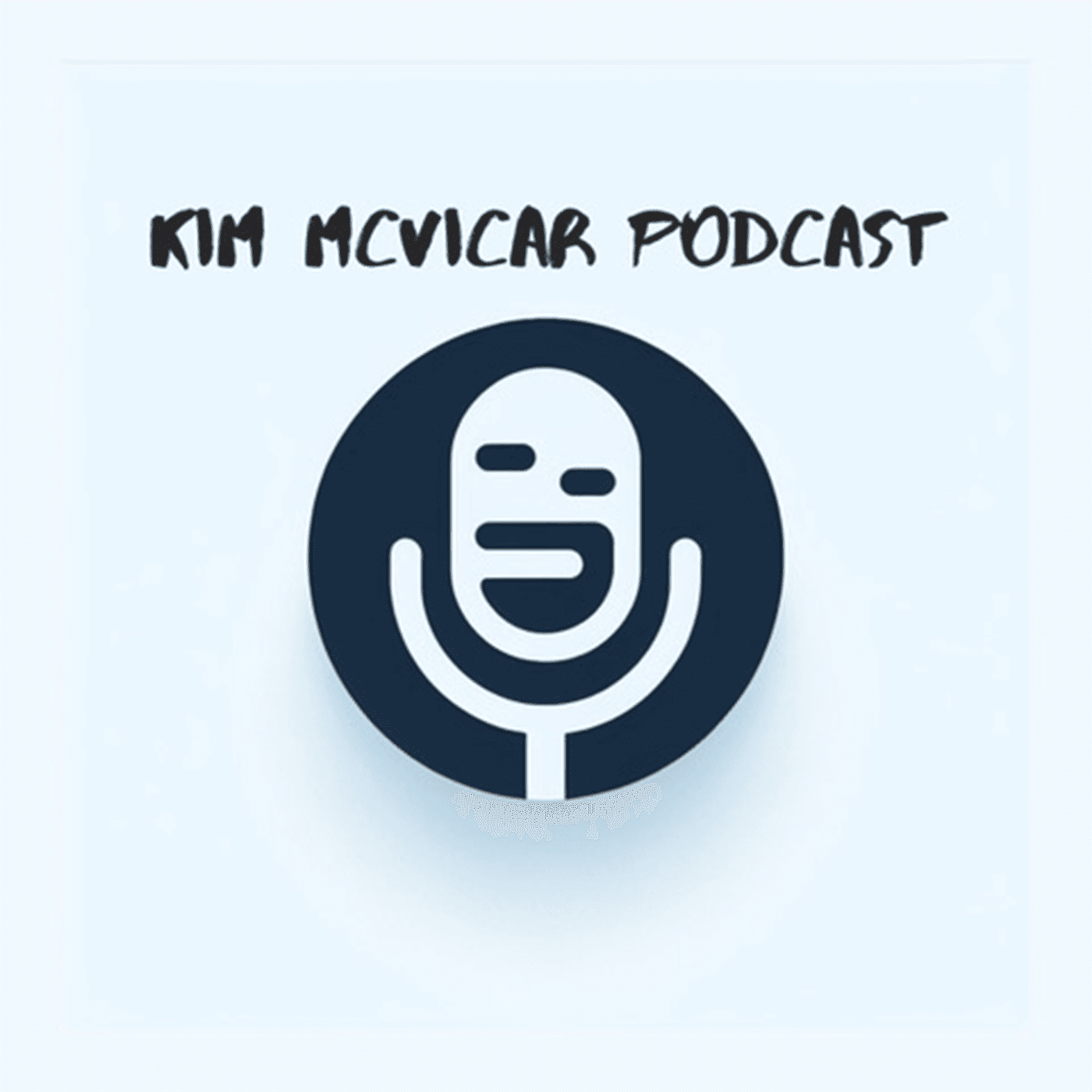 Kim McVicar Podcast podcast artwork