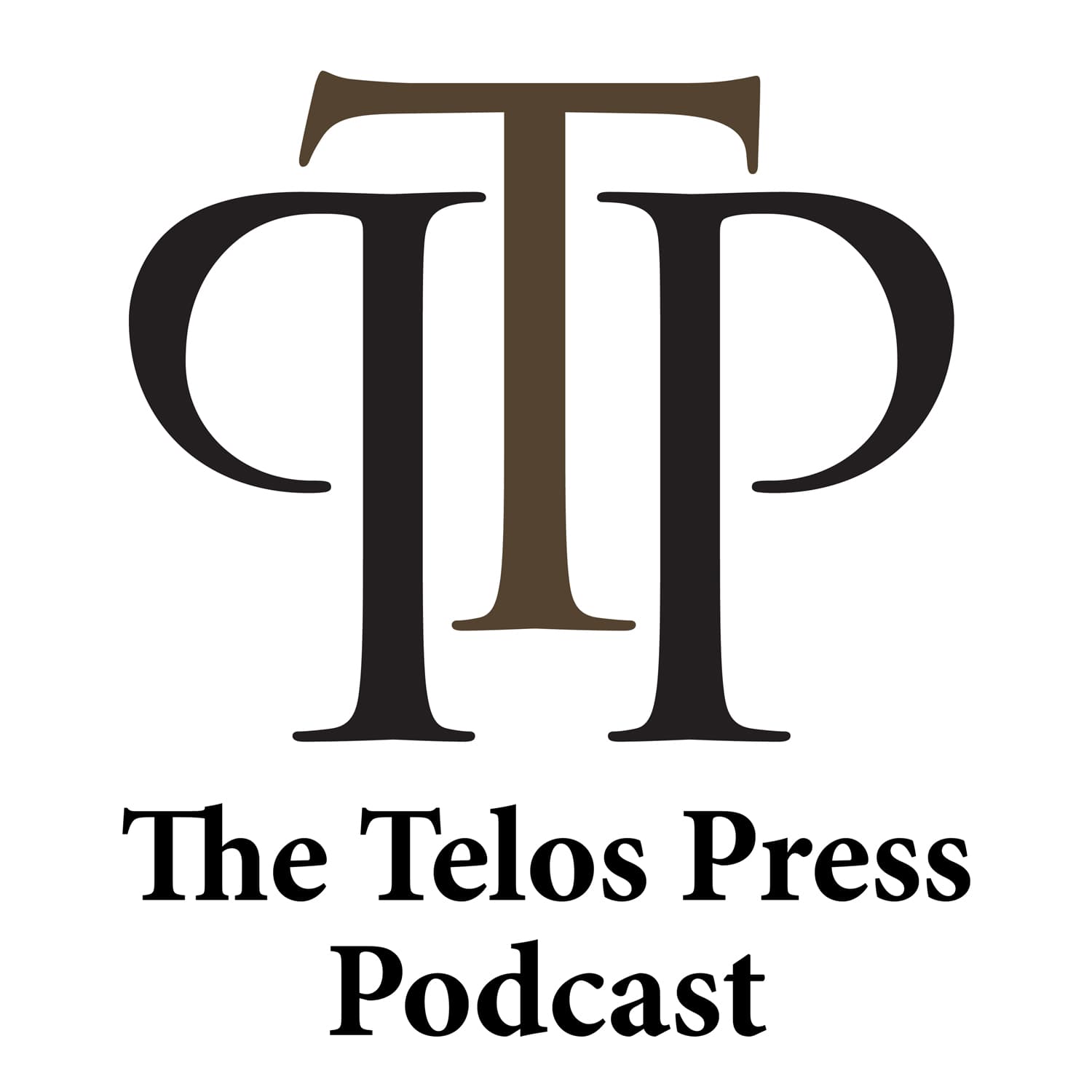 The Telos Press Podcast podcast artwork