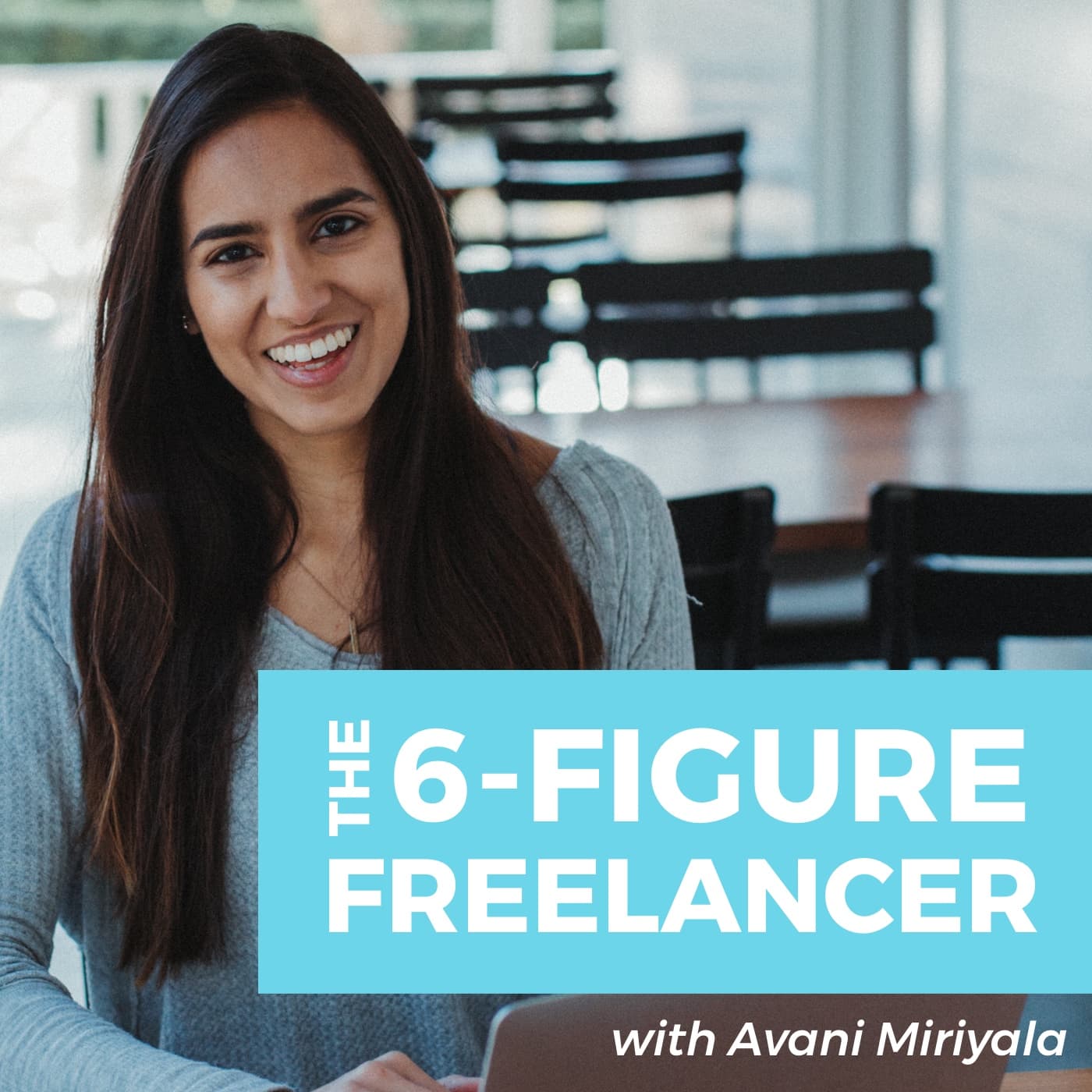 The 6-Figure Freelancer Podcast | Freelancing | Entrepreneurship | Clients | Finances | Motivation | Personal Development | Mindset podcast artwork