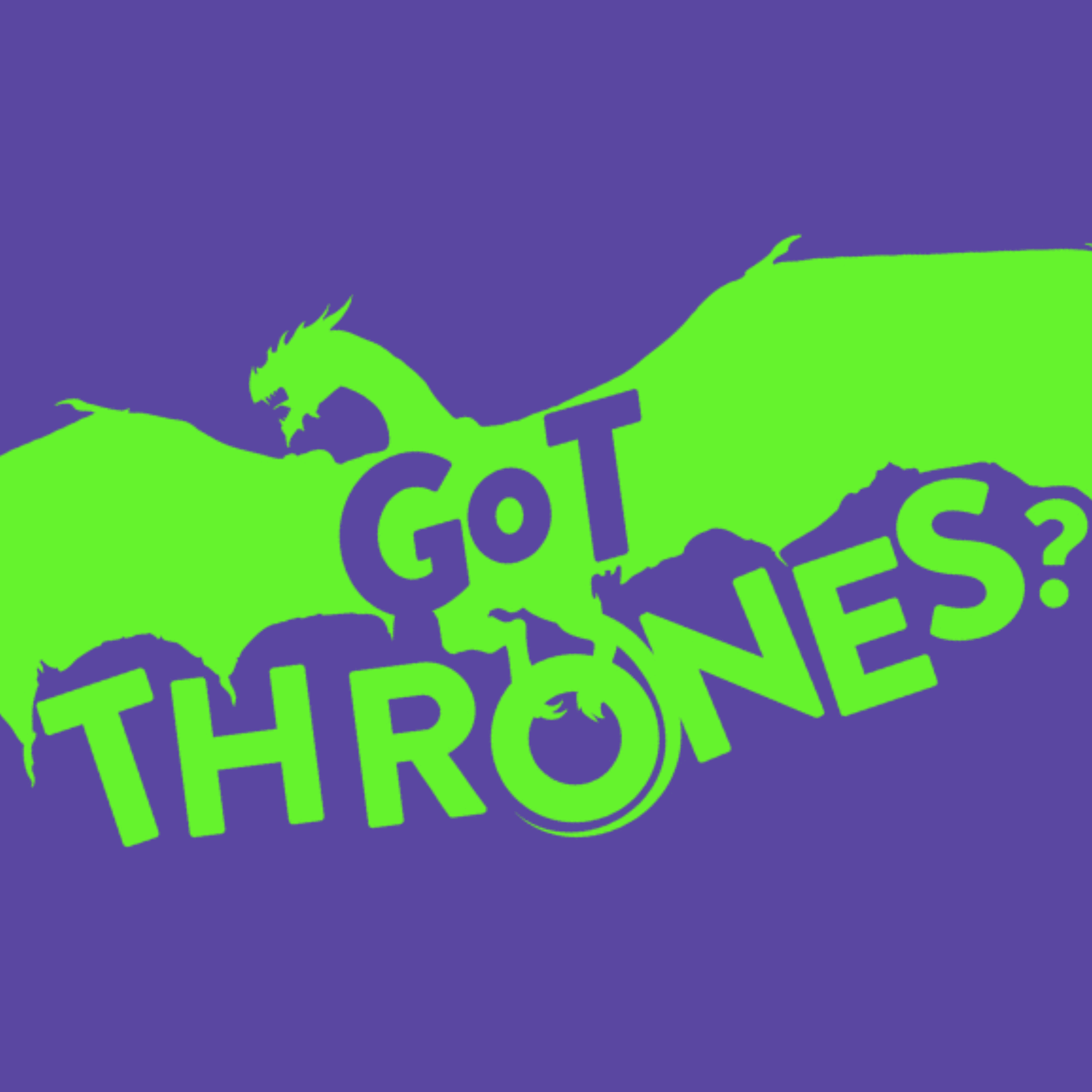 GoT Thrones?: A Game of Thrones Podcast podcast artwork