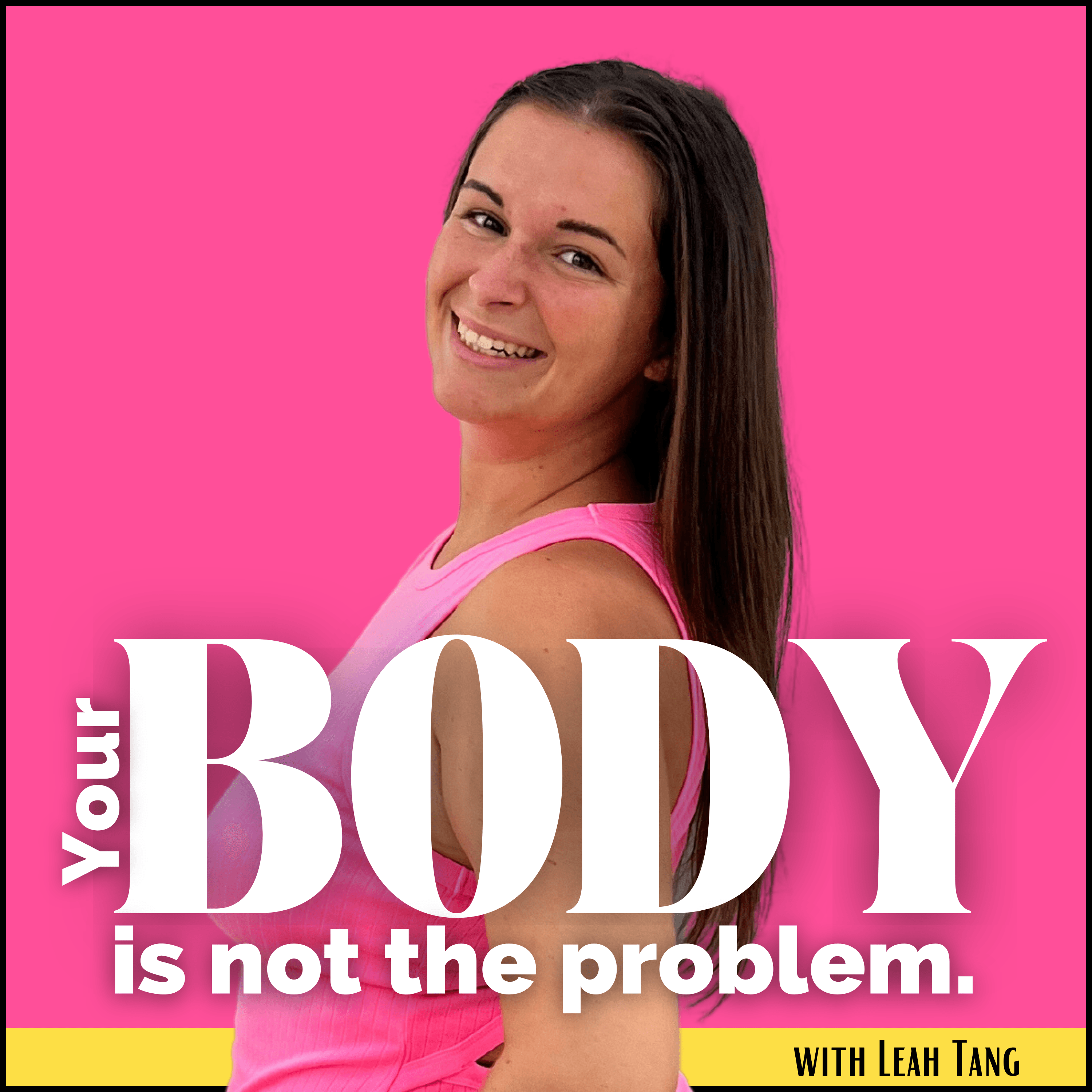 Your Body Is Not The Problem podcast artwork