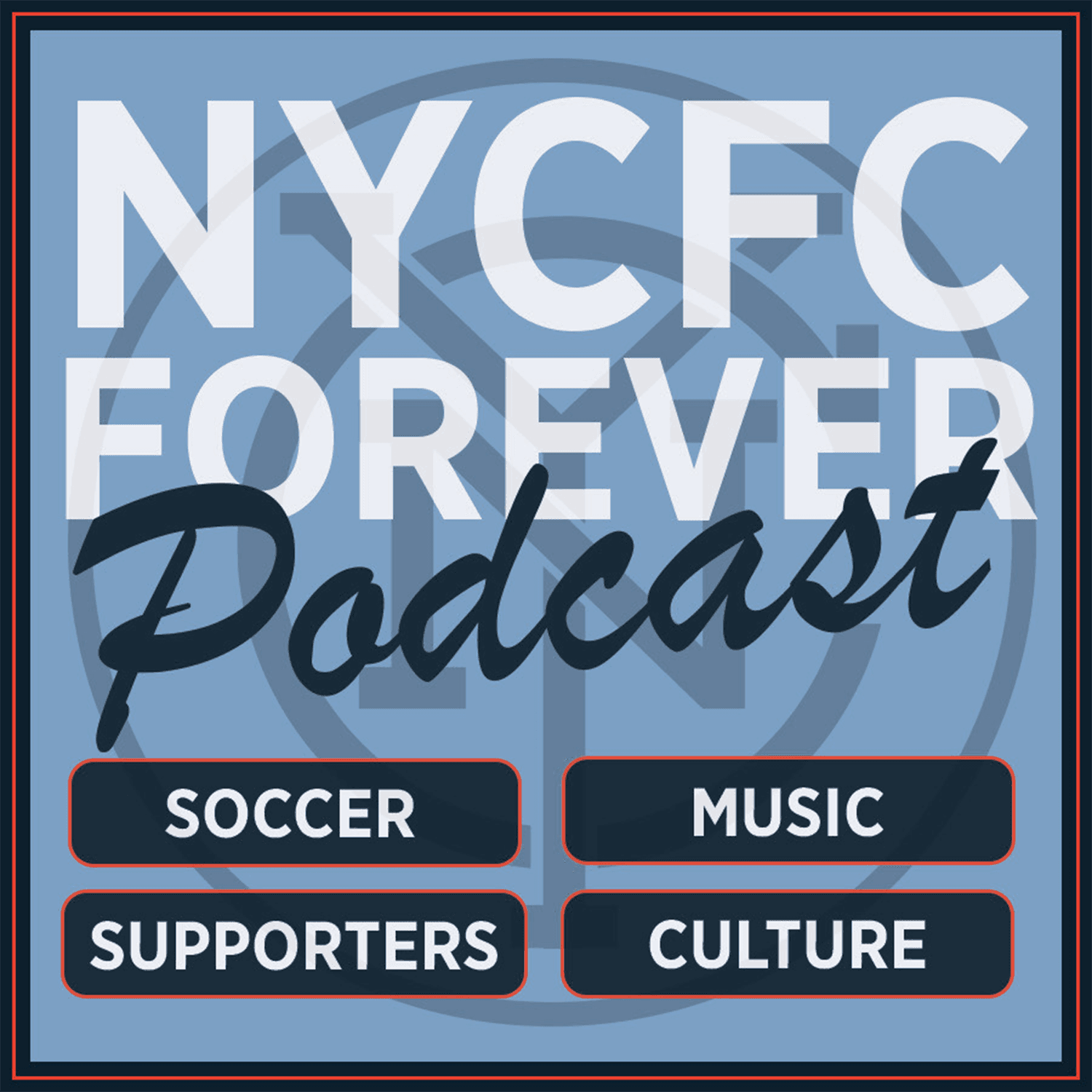 NYCFC Forever Podcast podcast artwork
