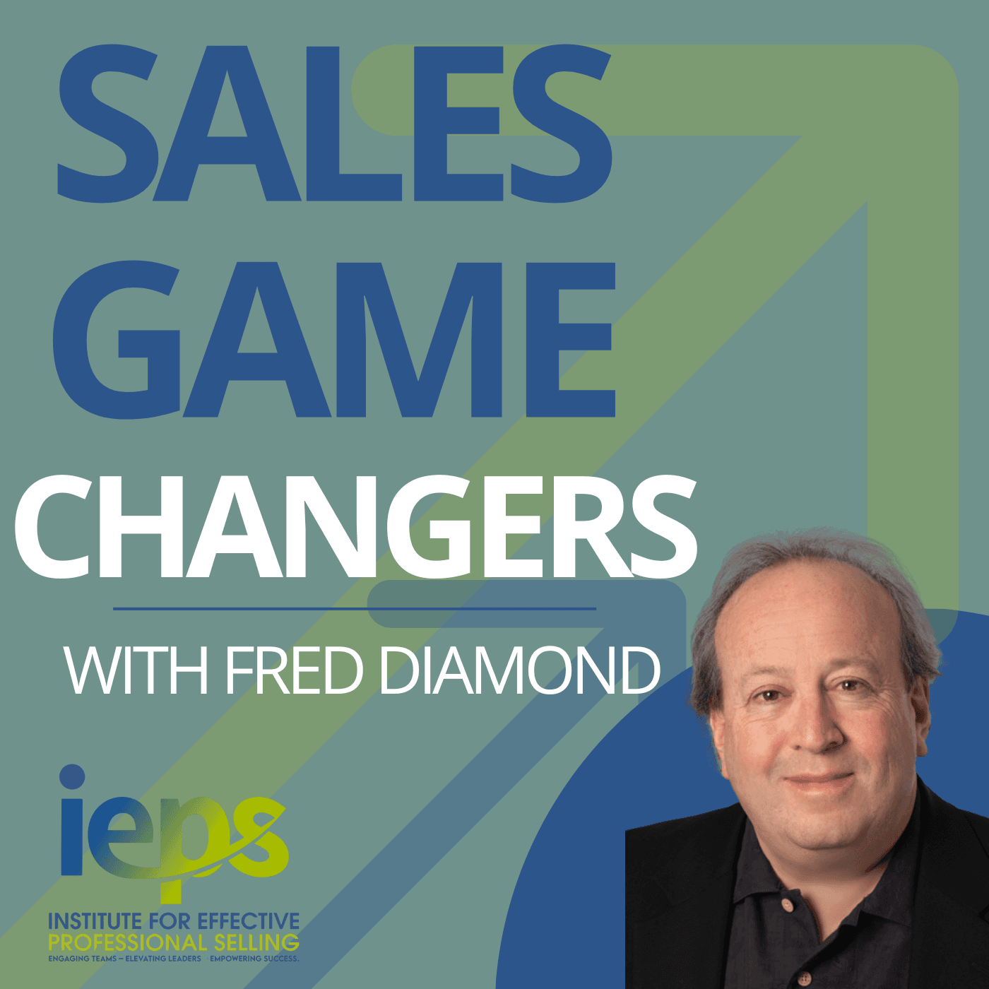 Sales Game Changers | Tips from Successful Sales Leaders podcast artwork