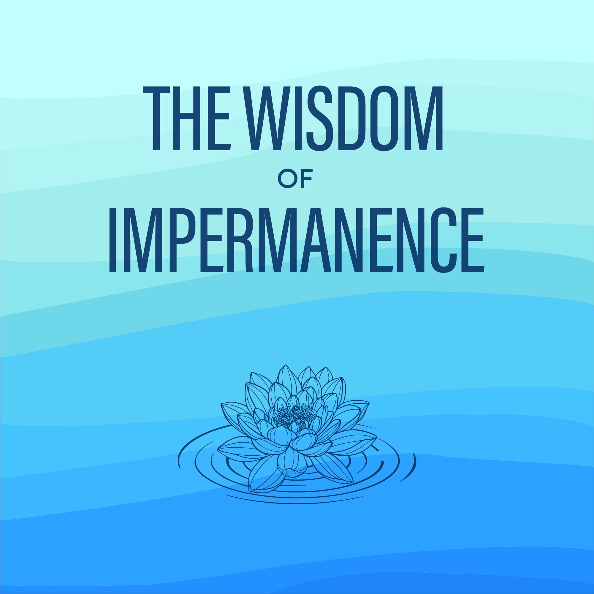 Wisdom of Impermanence podcast artwork