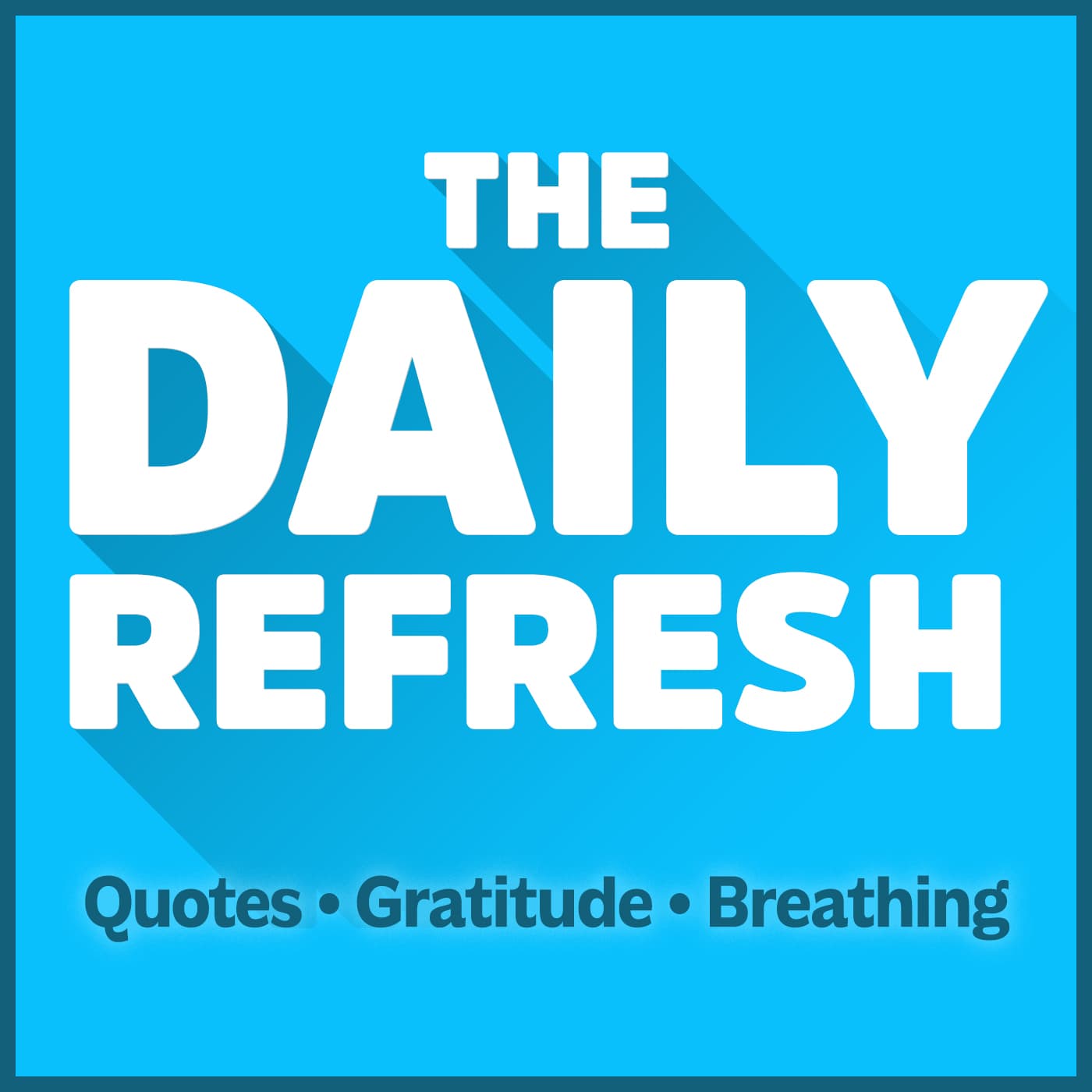 The Daily Refresh podcast artwork