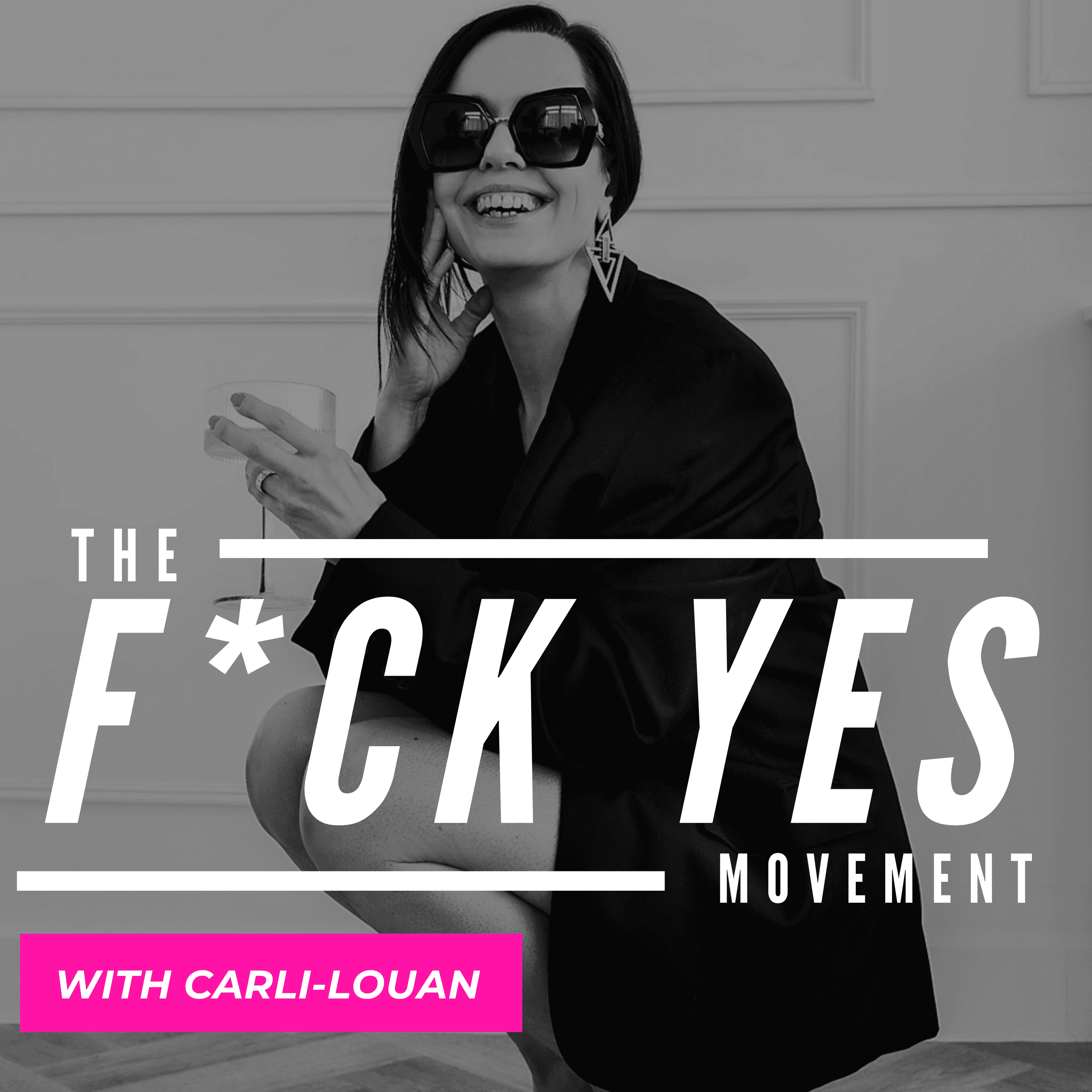 The F*ck Yes Movement podcast artwork