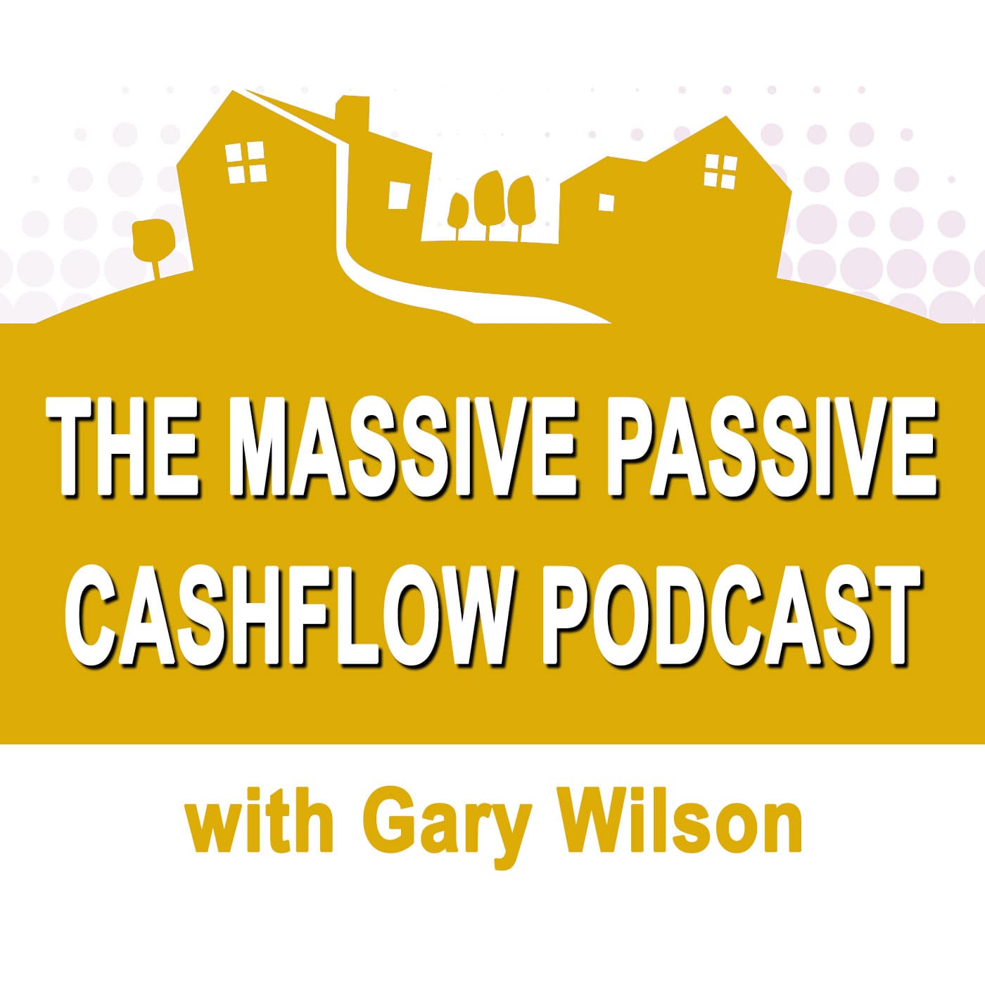 Massive Passive Cash Flow Podcast podcast artwork
