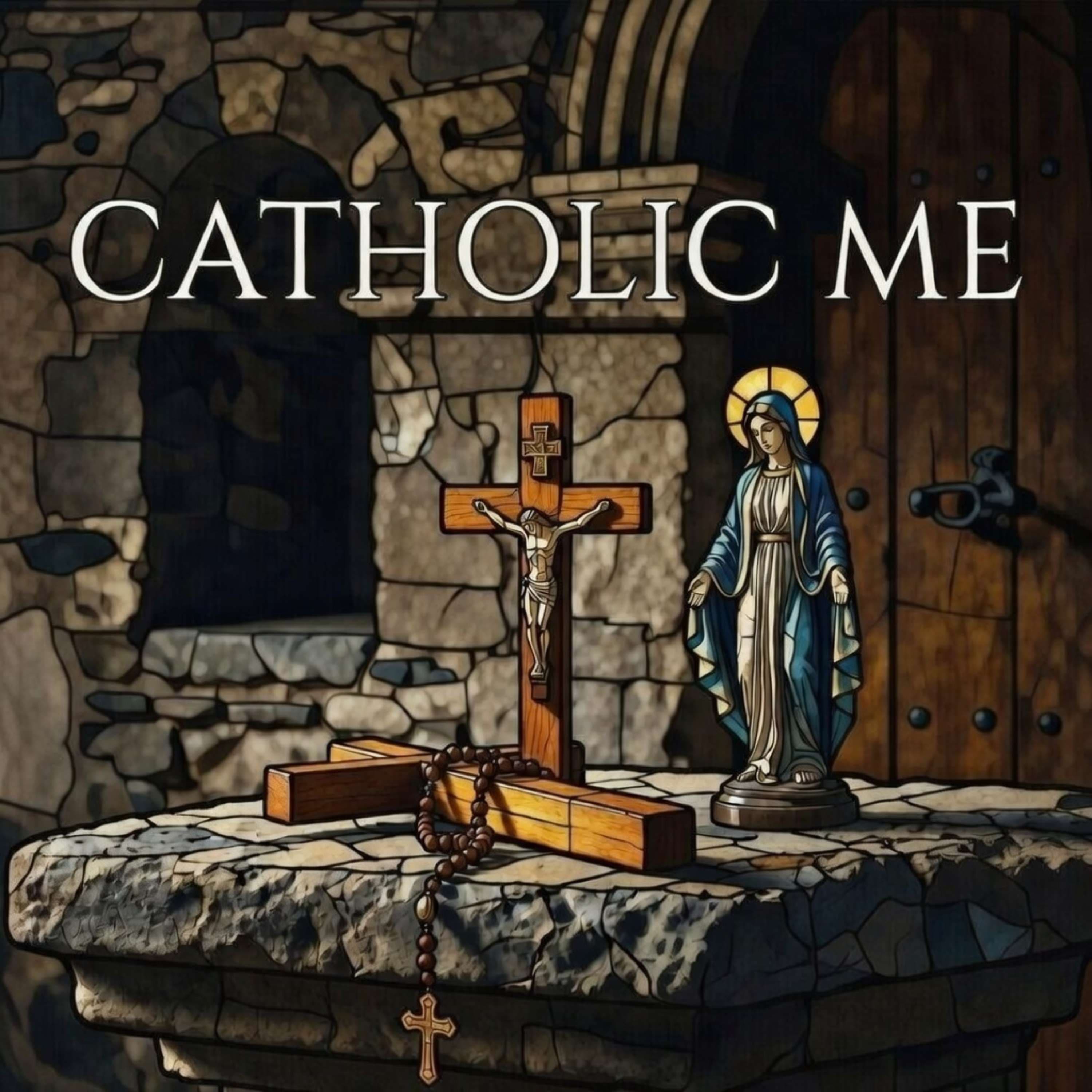 Catholic Me - Mass Reflection, Spirituality & Much More podcast artwork