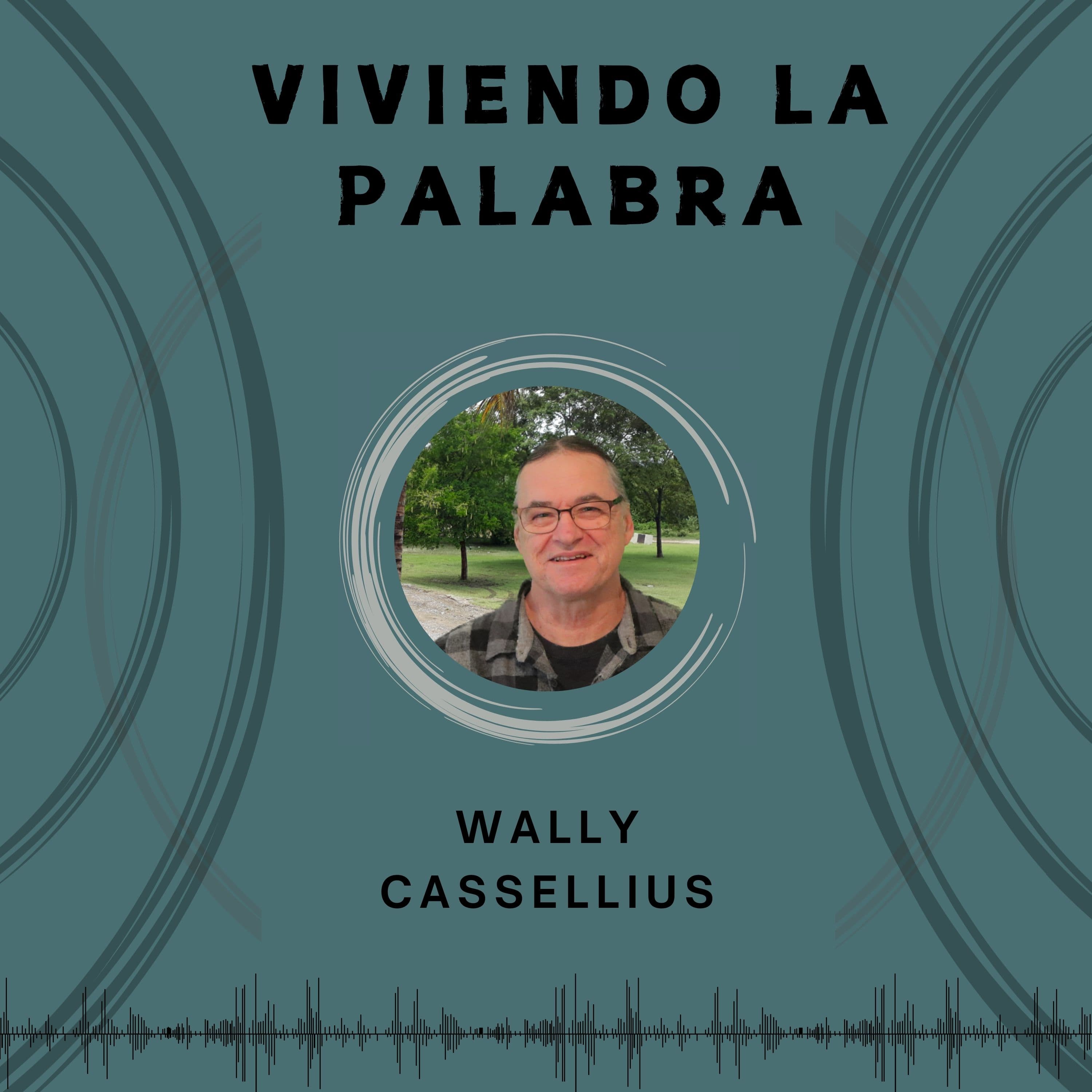 Viviendo la Palabra con Wally Cassellius podcast artwork