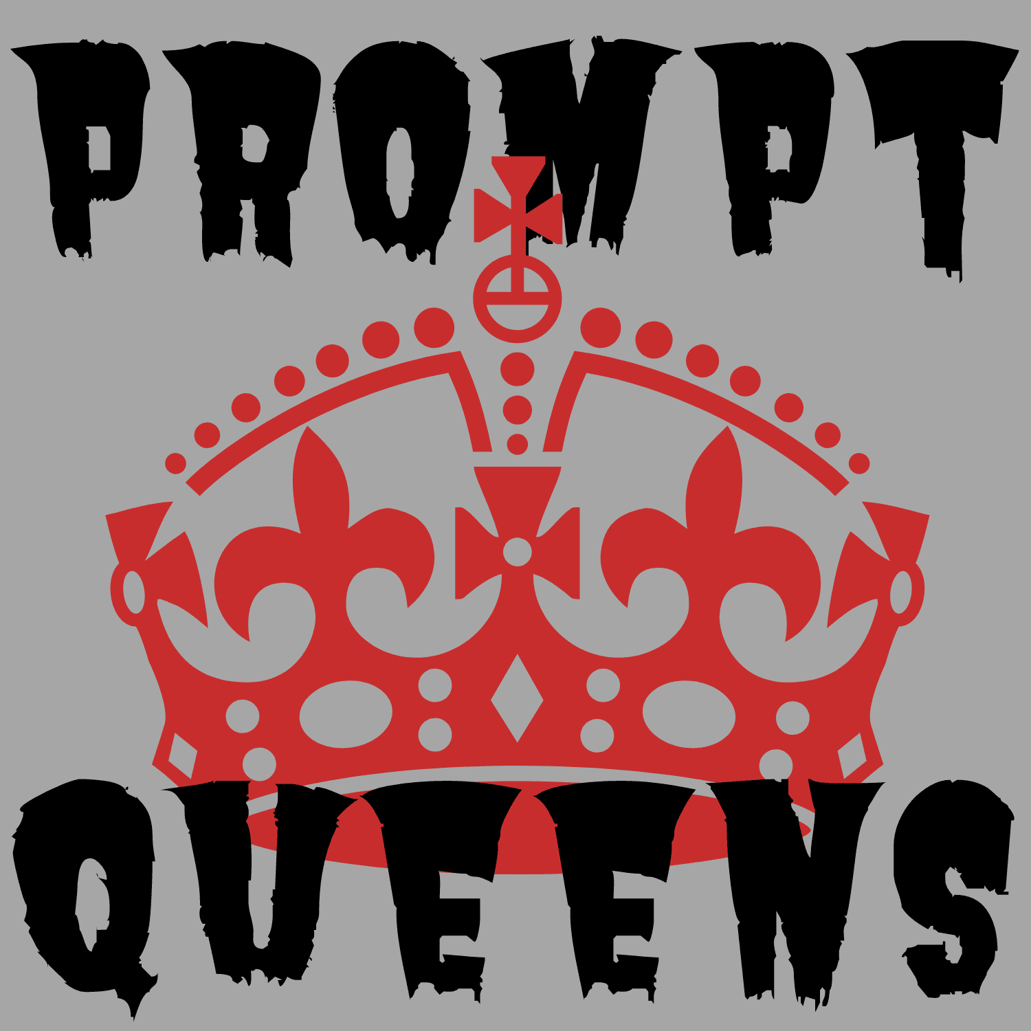 Prompt Queens podcast artwork