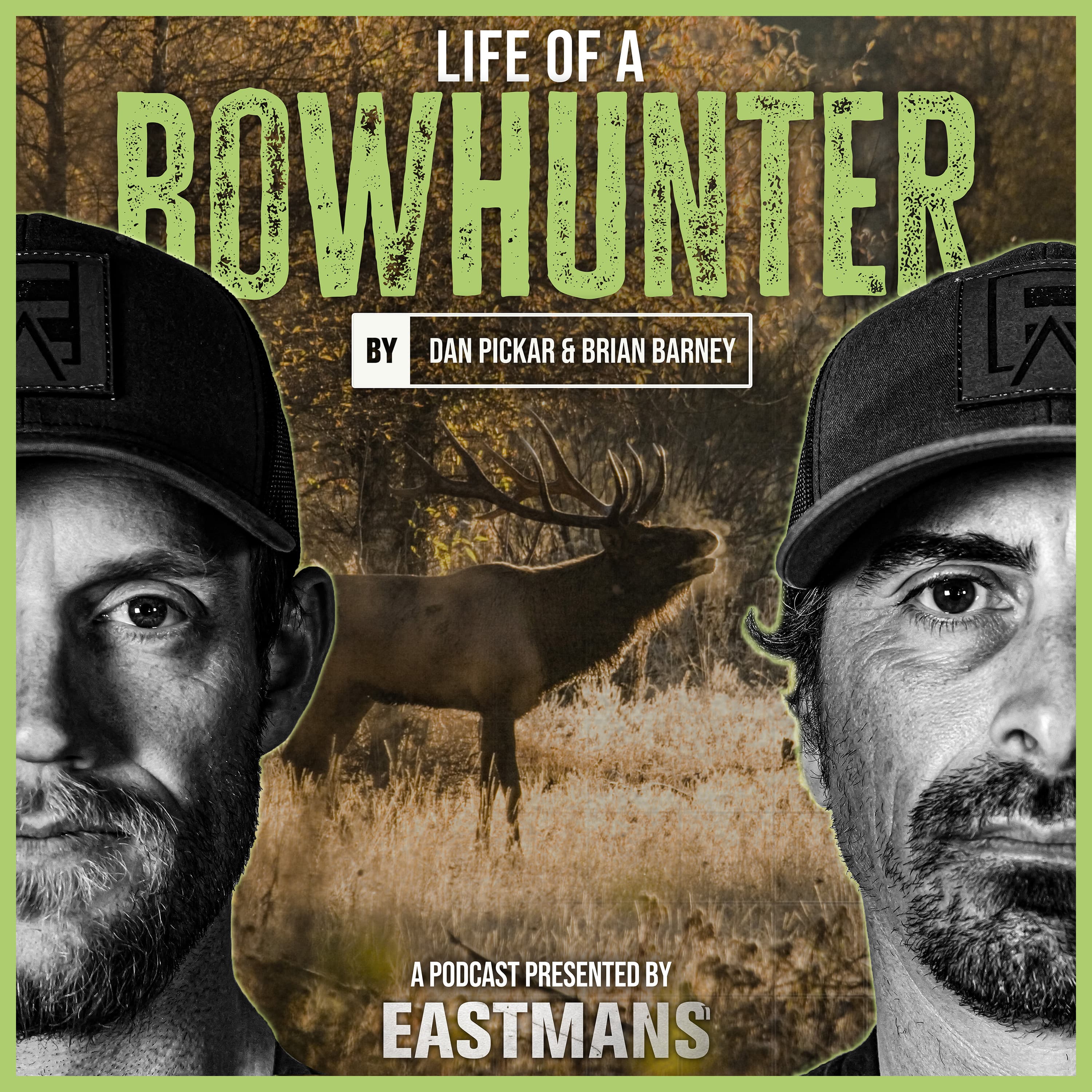 Eastmans' Life Of A Bowhunter Podcast podcast artwork