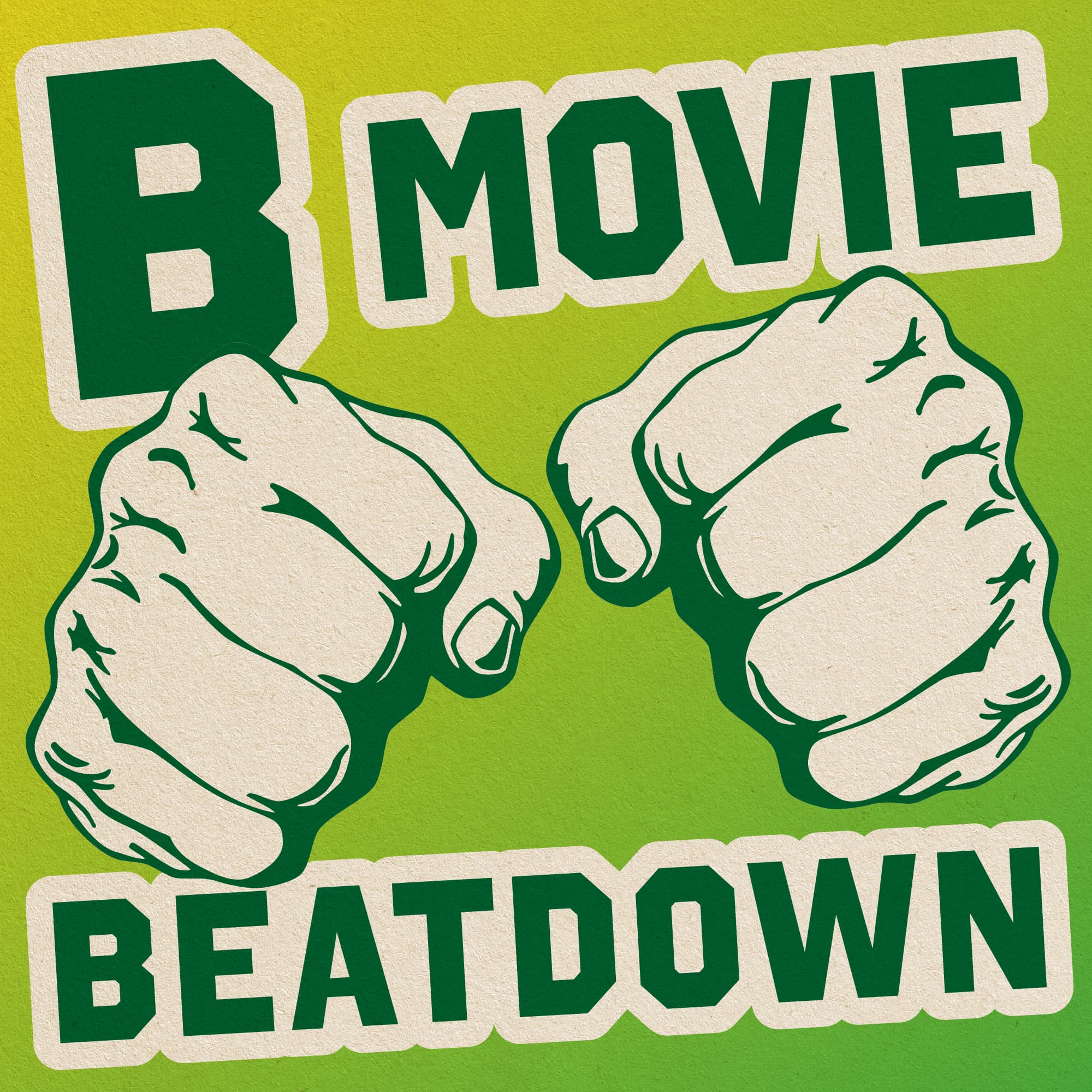 The B Movie Beatdown podcast artwork