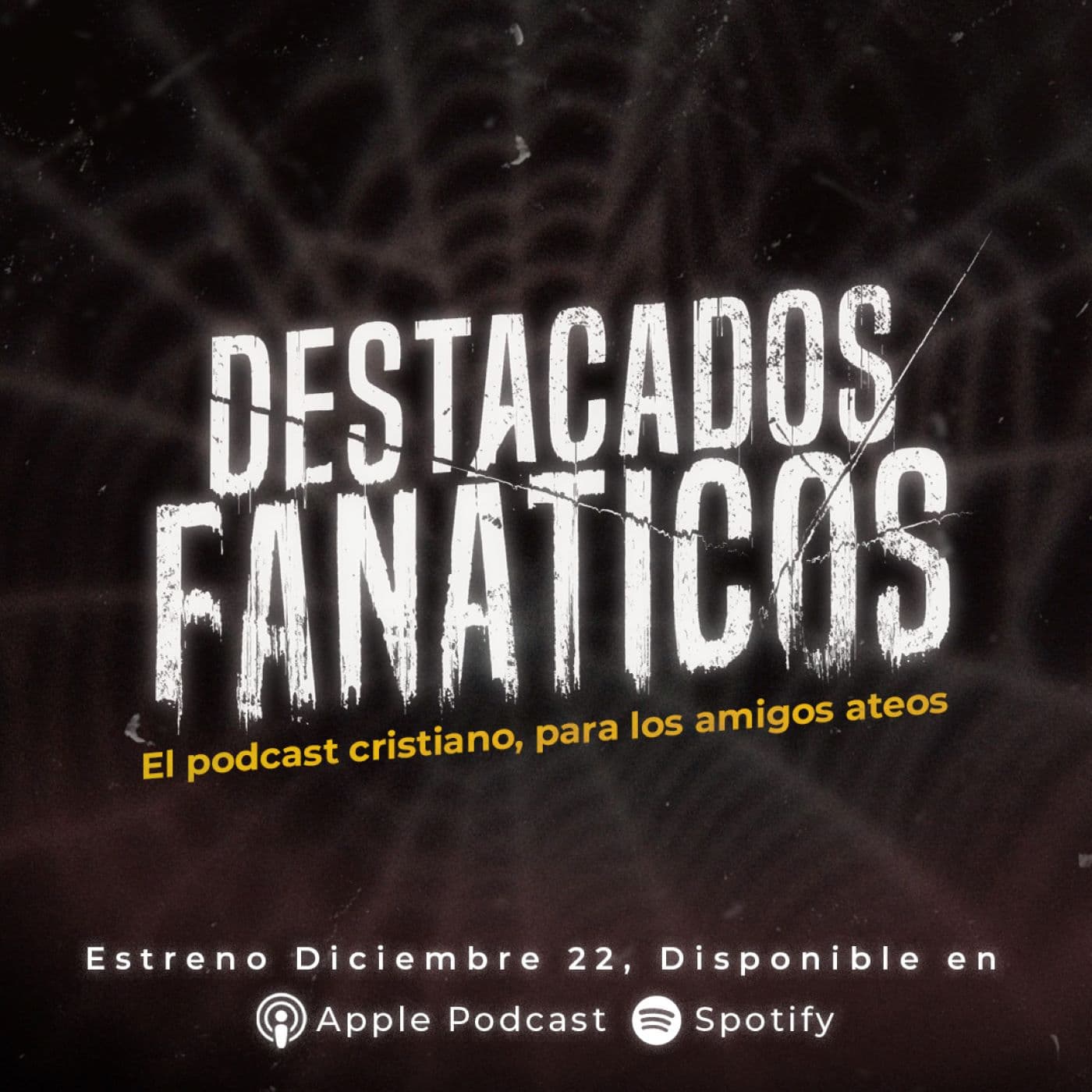 Destacados Fanáticos. El podcast cristiano para los amigos ateos podcast artwork