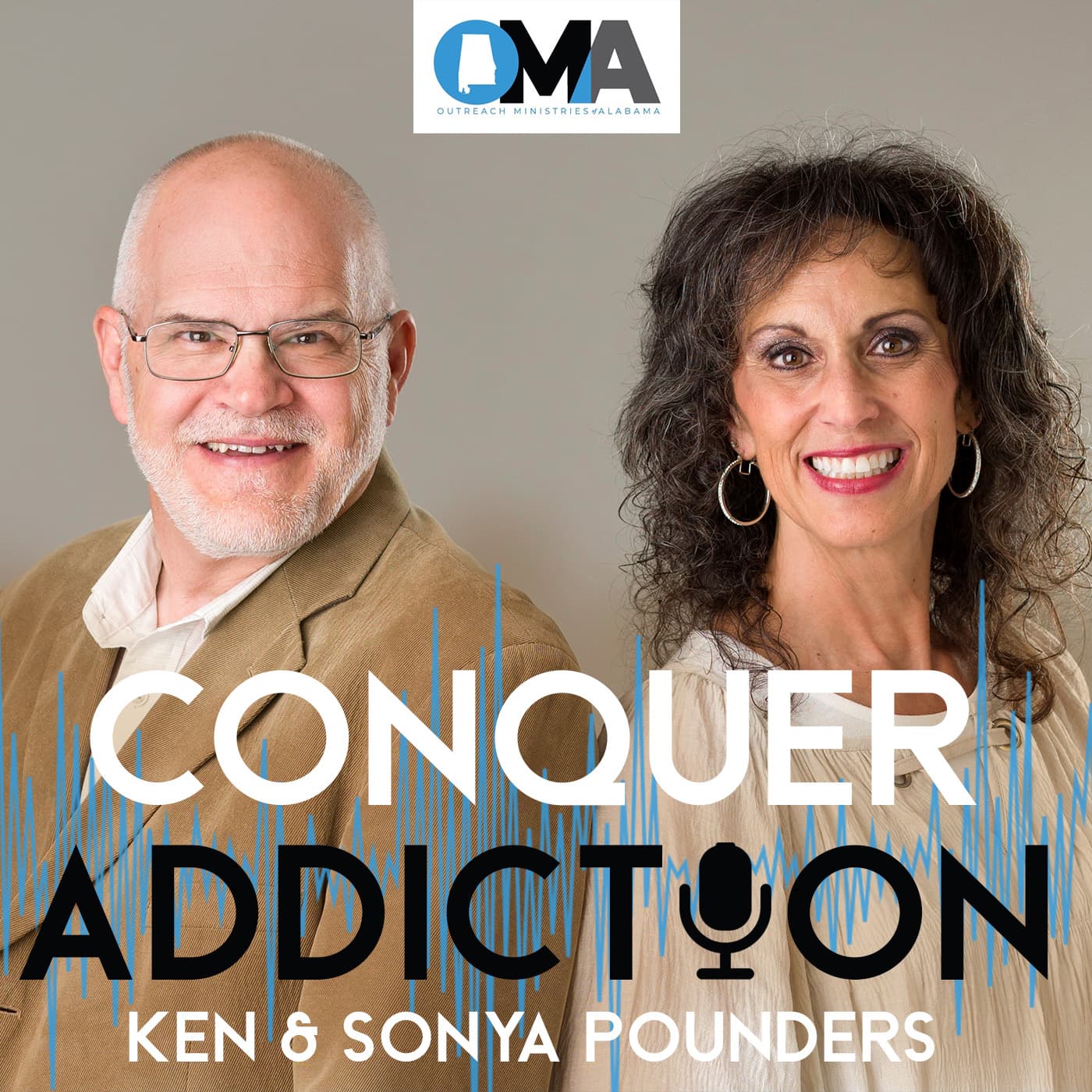 Conquer Addiction with Ken and Sonya Pounders podcast artwork