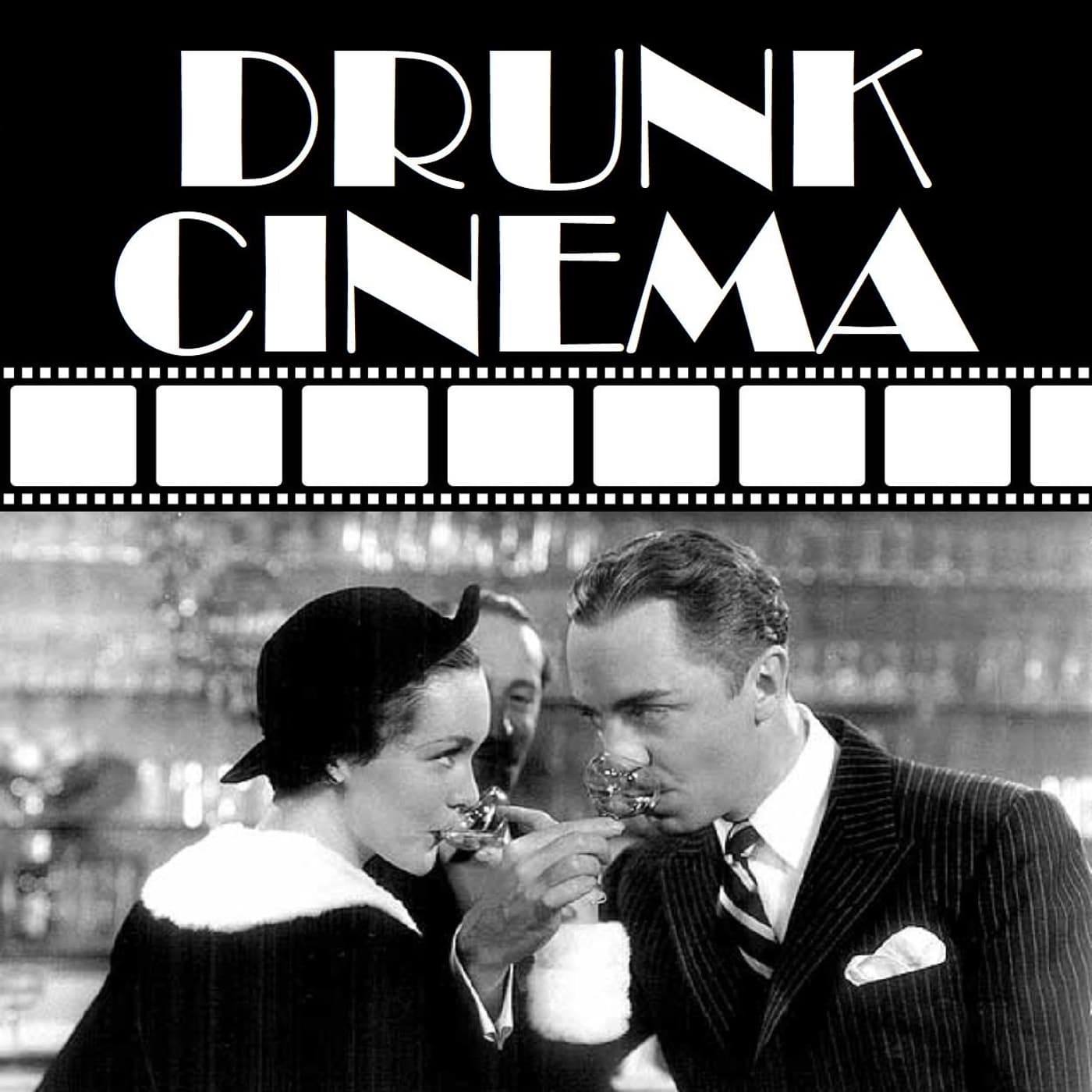 Drunk Cinema podcast artwork