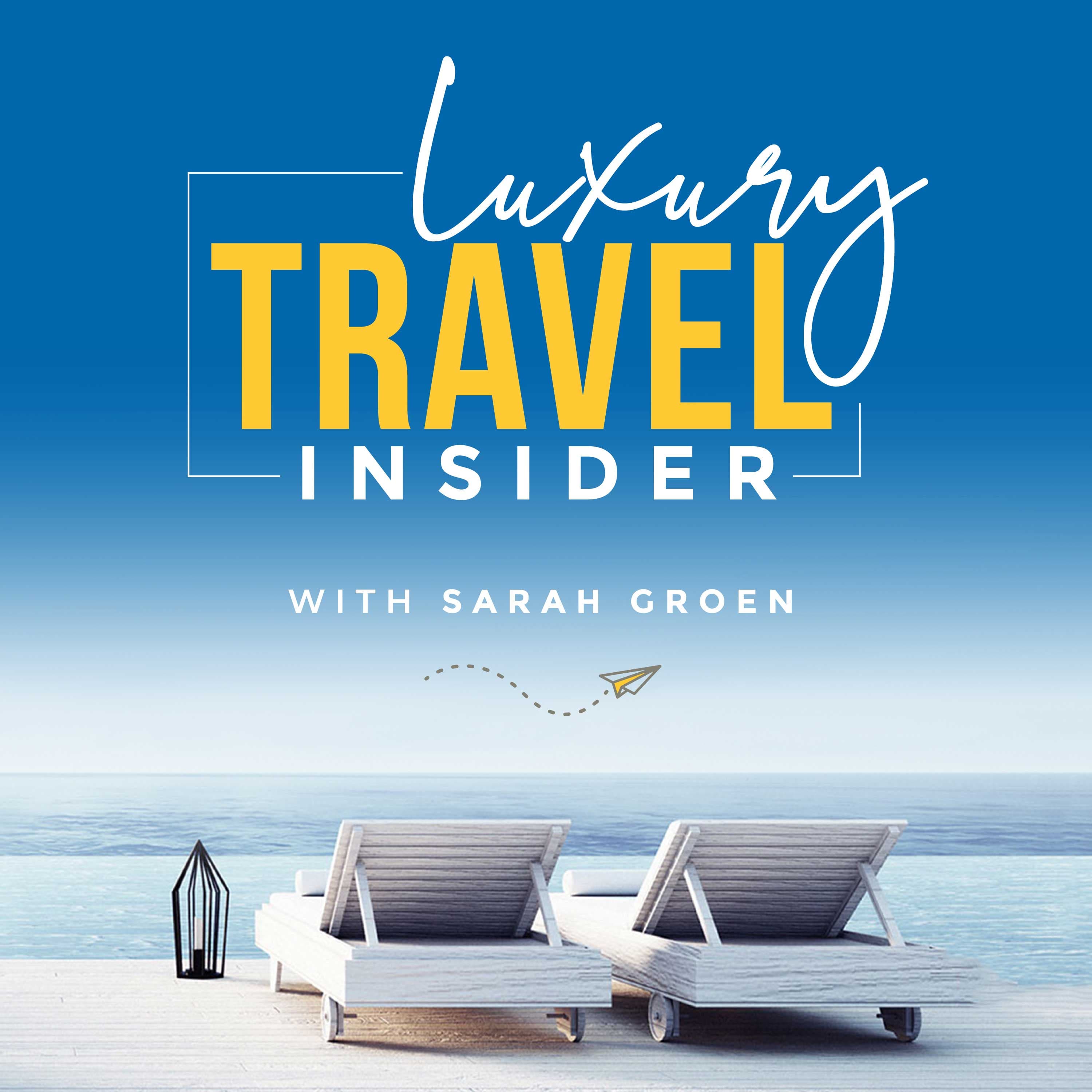 Luxury Travel Insider podcast artwork
