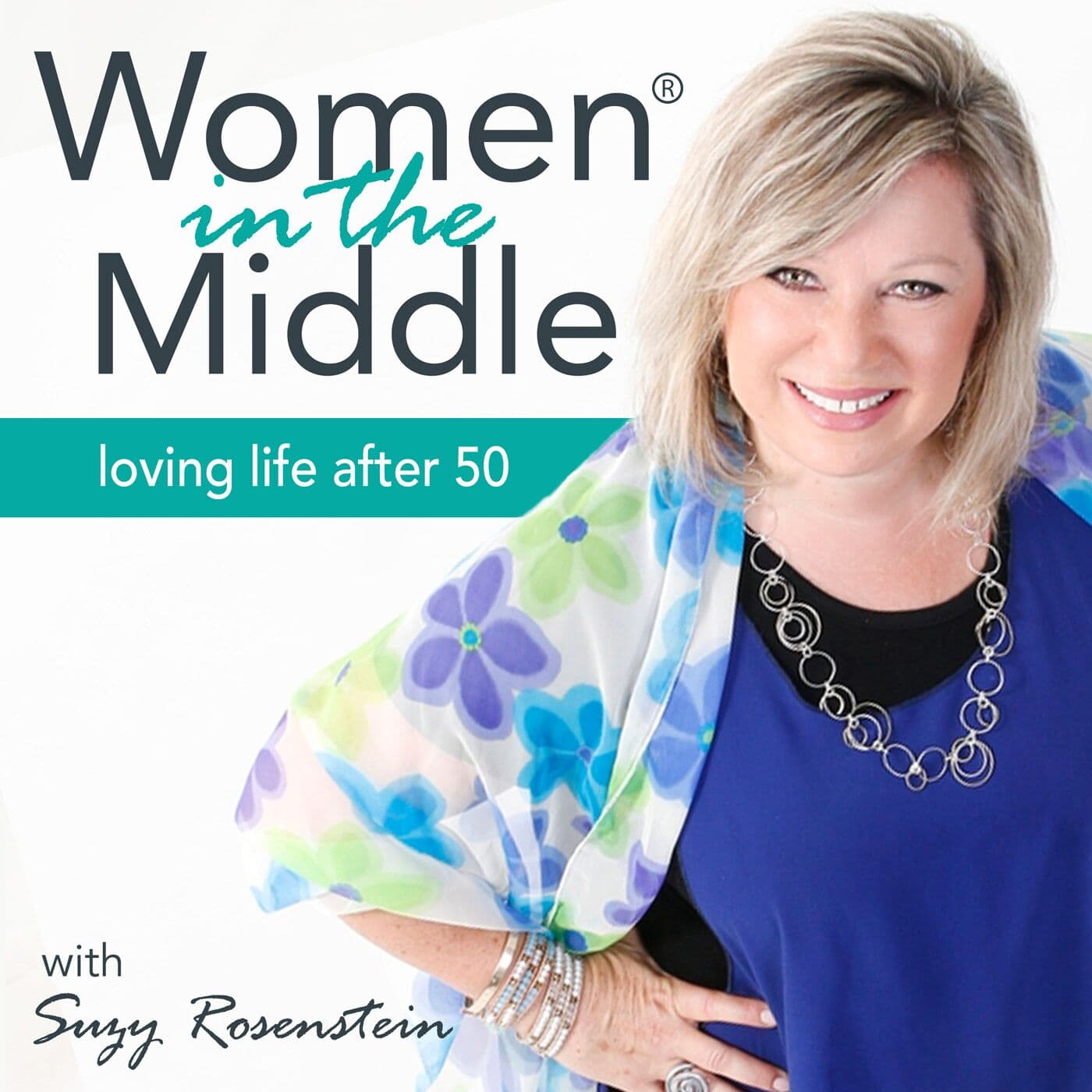Women in the Middle®: Loving Life After 50 - Midlife Coach Podcast podcast artwork