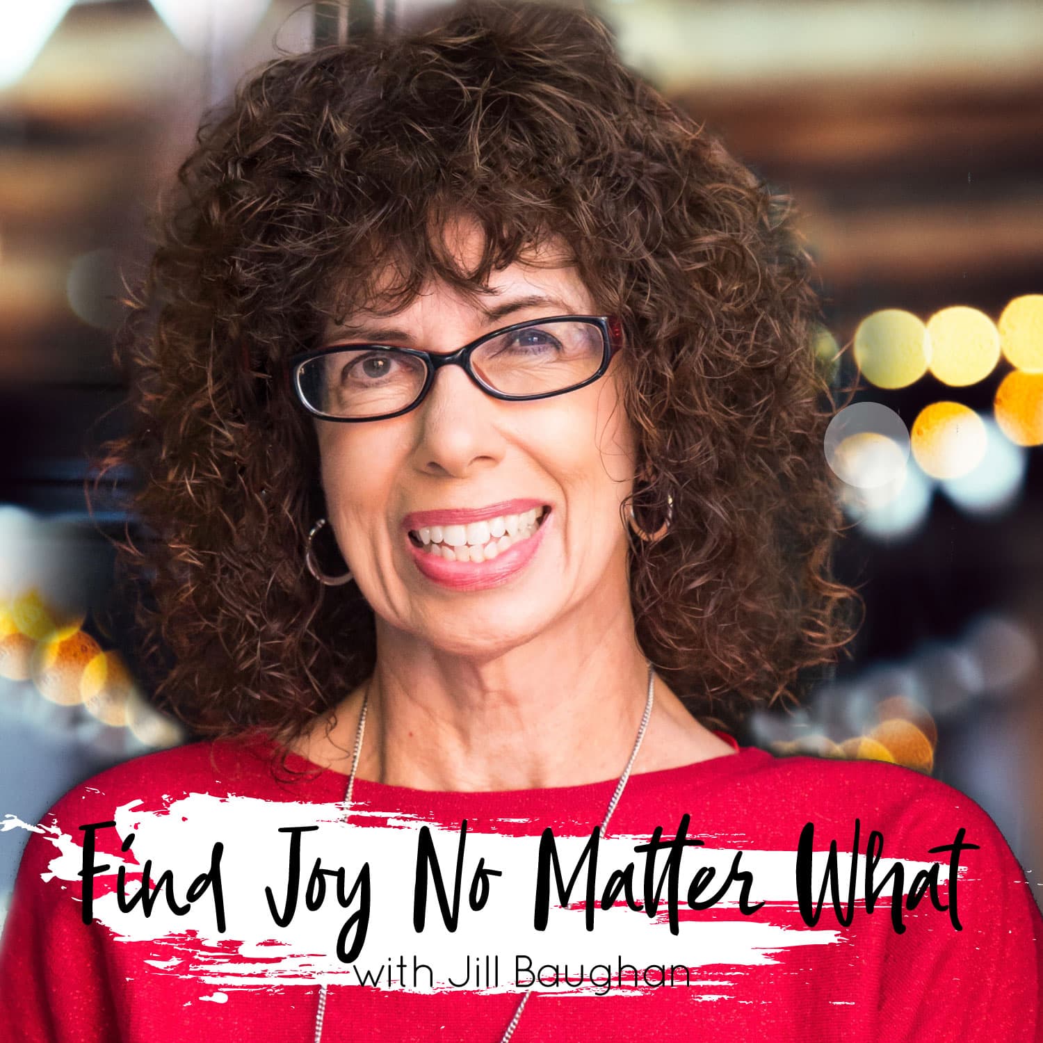 Find Joy...No Matter What podcast artwork