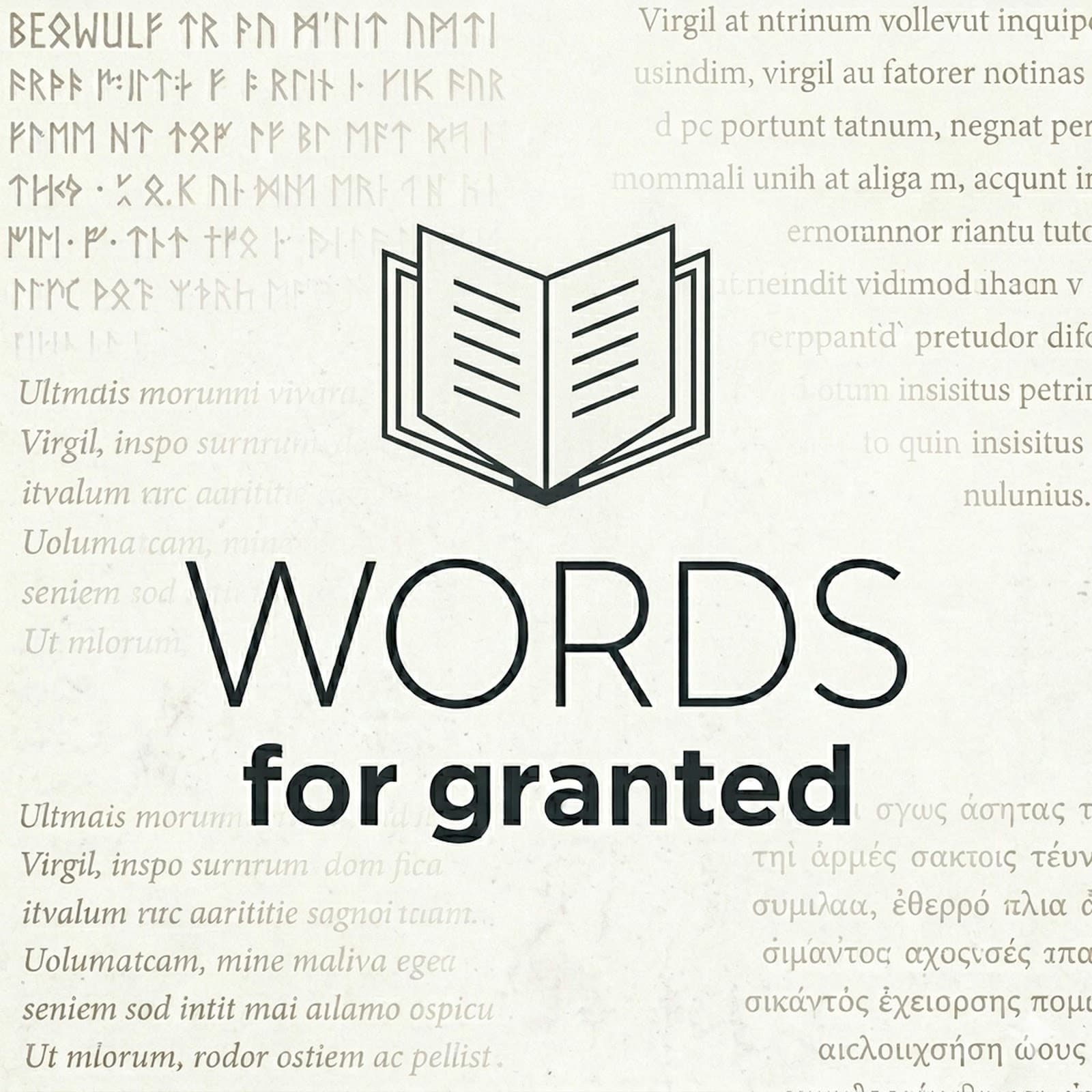 Words for Granted - An etymology and linguistics podcast podcast artwork