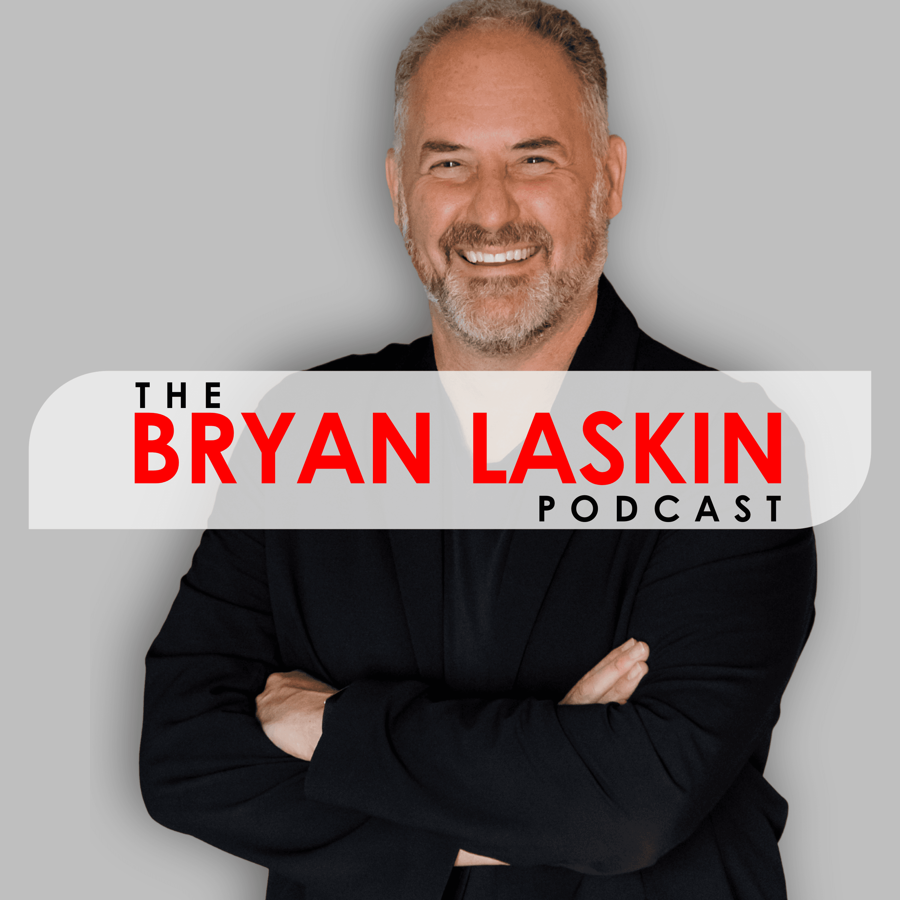 The Bryan Laskin Podcast podcast artwork